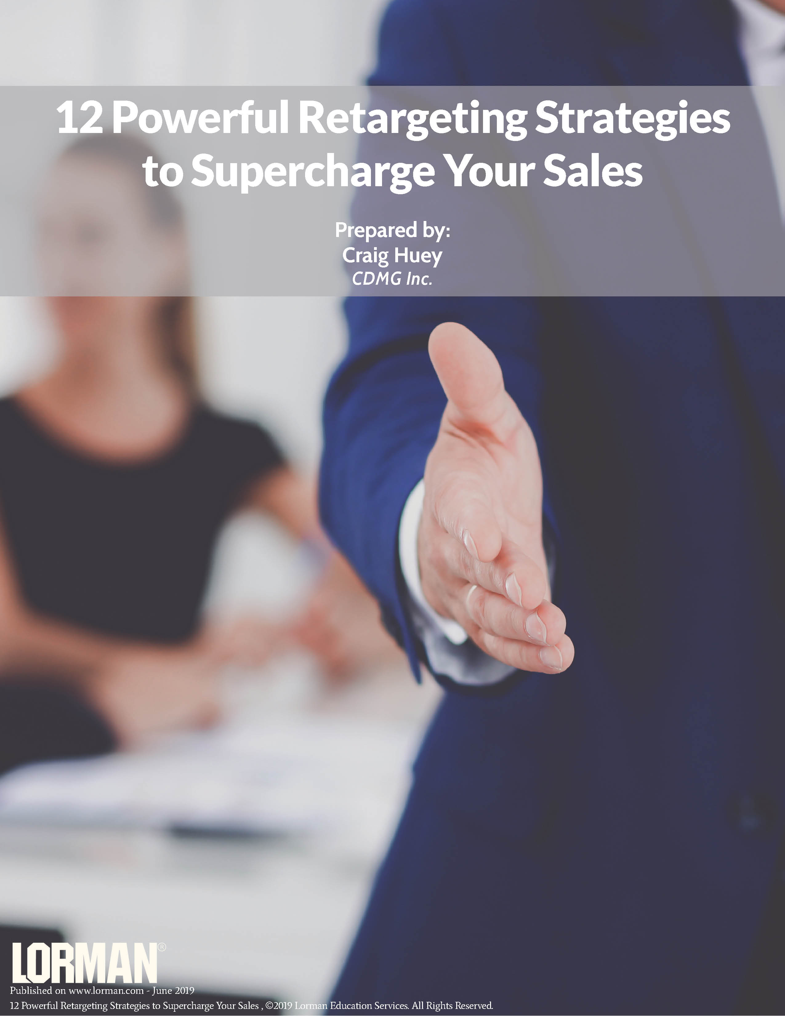 12 Powerful Retargeting Strategies to Supercharge Your Sales