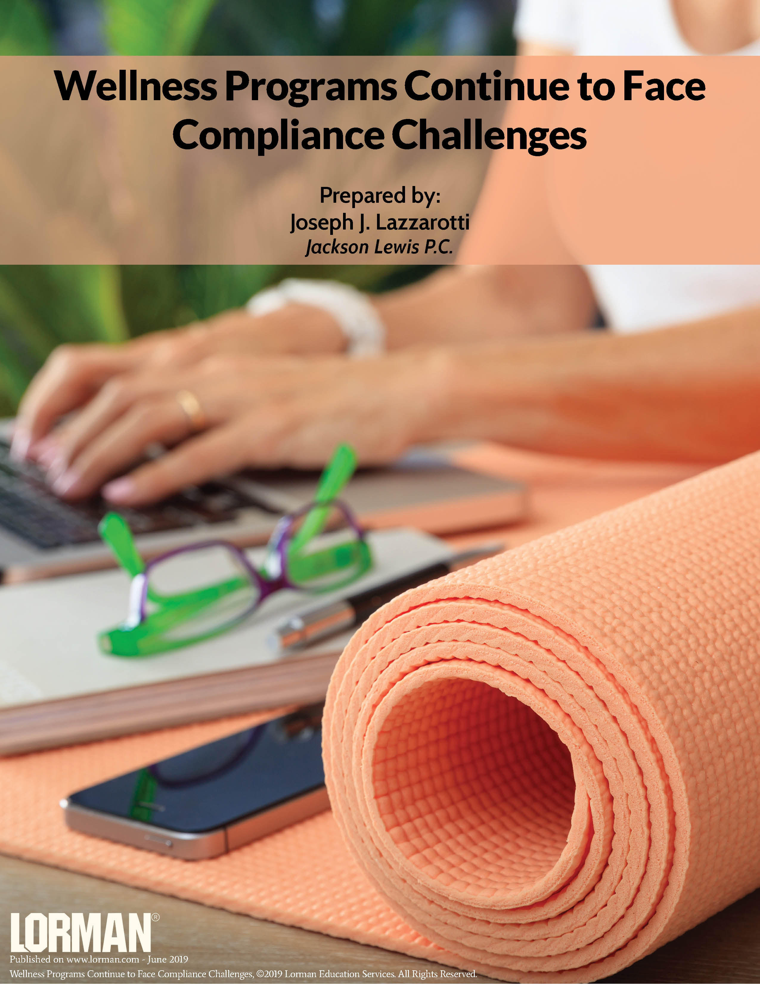 Wellness Programs Continue to Face Compliance Challenges