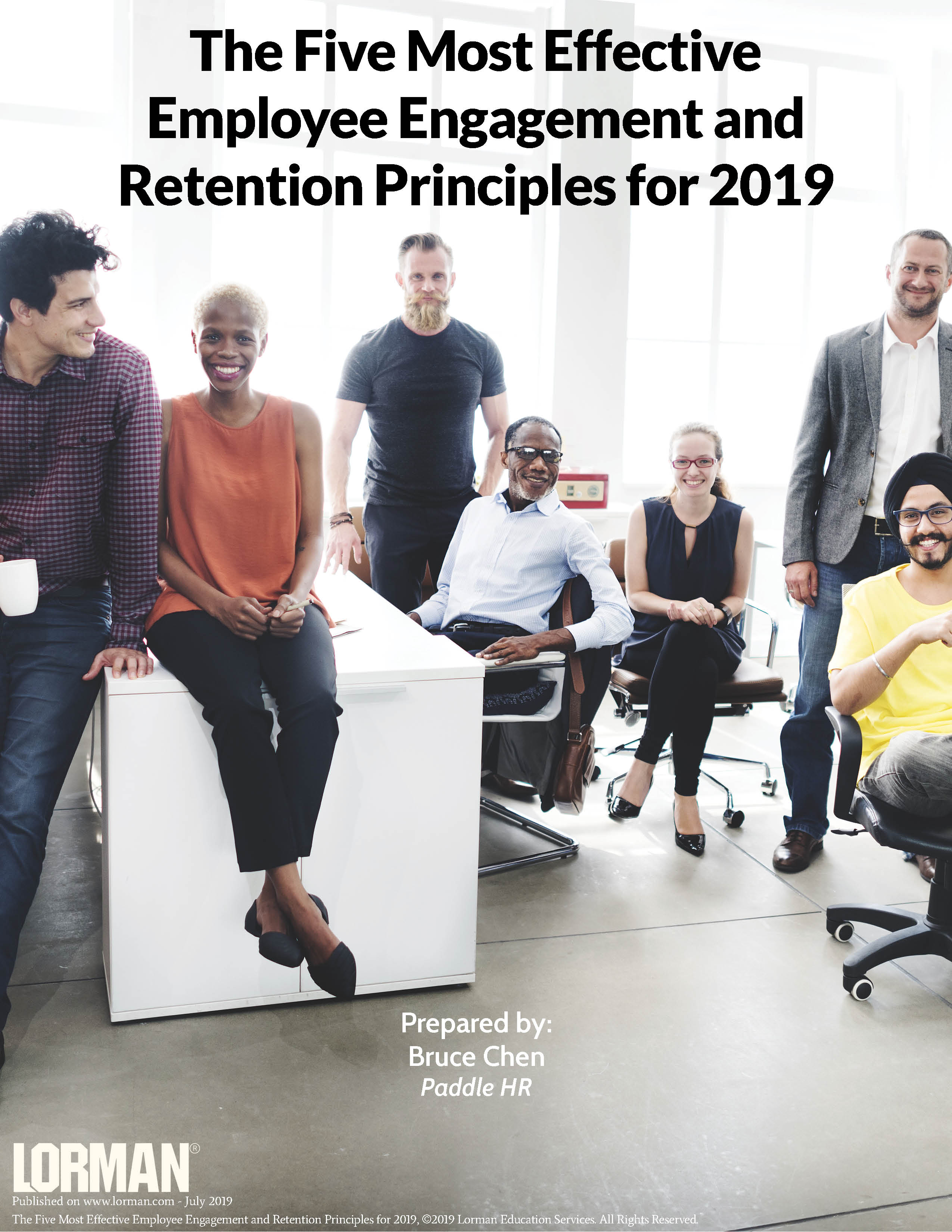 The Five Most Effective Employee Engagement and Retention Principles for 2019