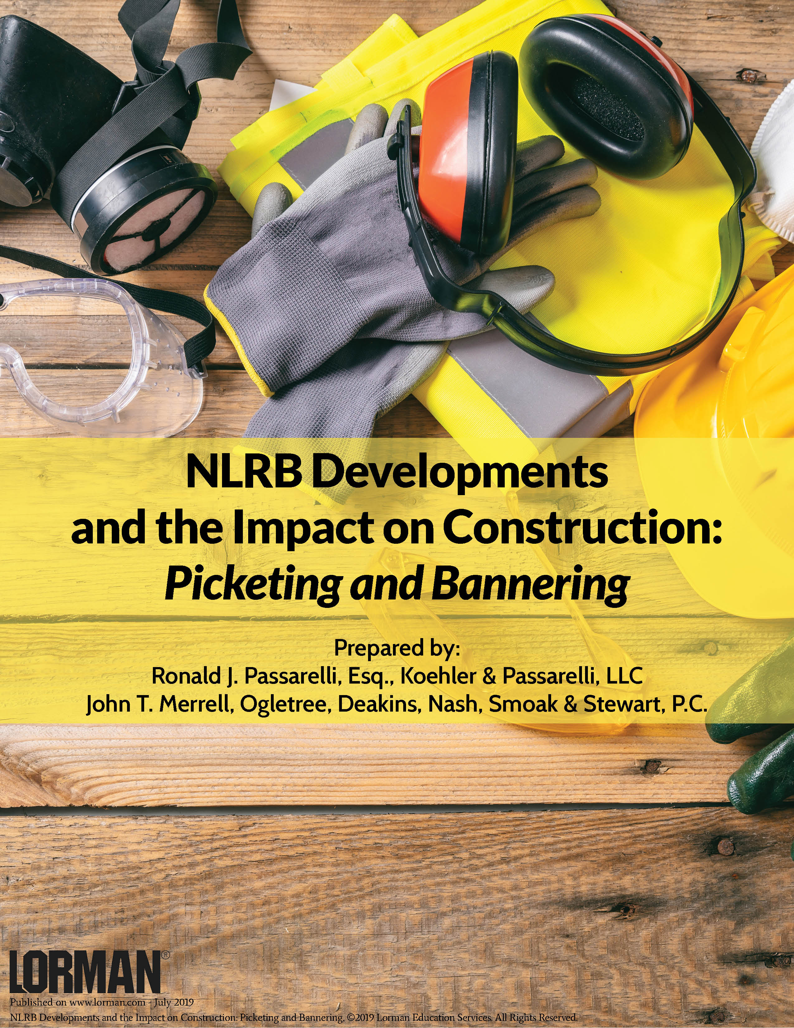 NLRB Developments and the Impact on Construction: Picketing and Bannering