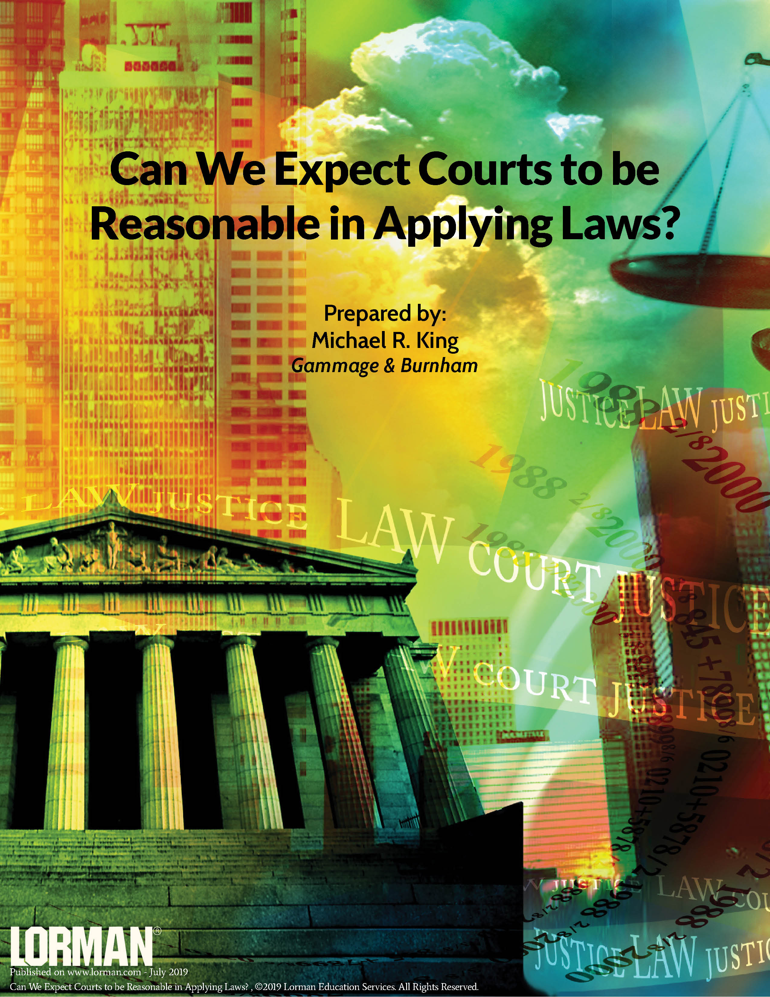 Can We Expect Courts to be Reasonable in Applying Laws?