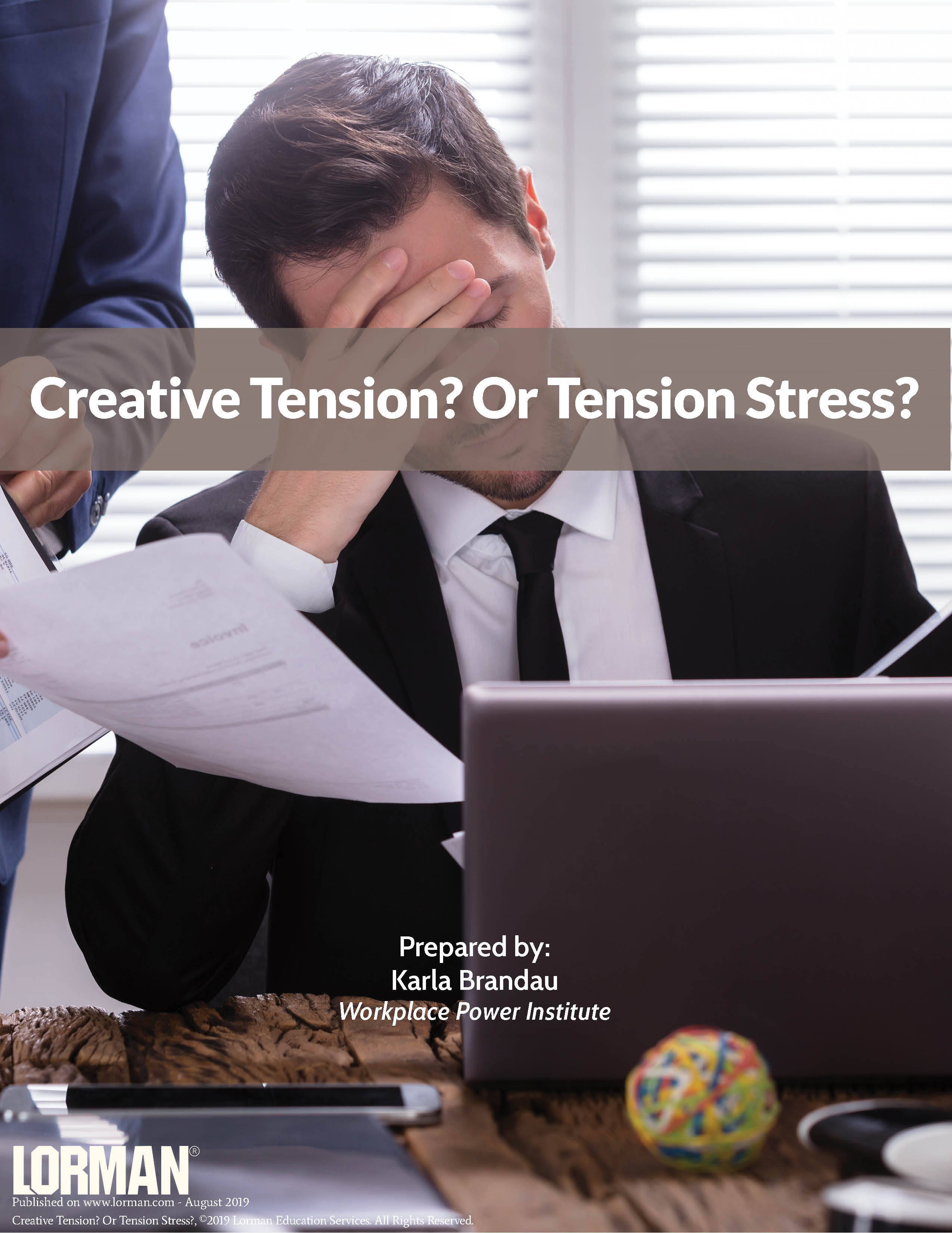 Creative Tension? Or Tension Stress?