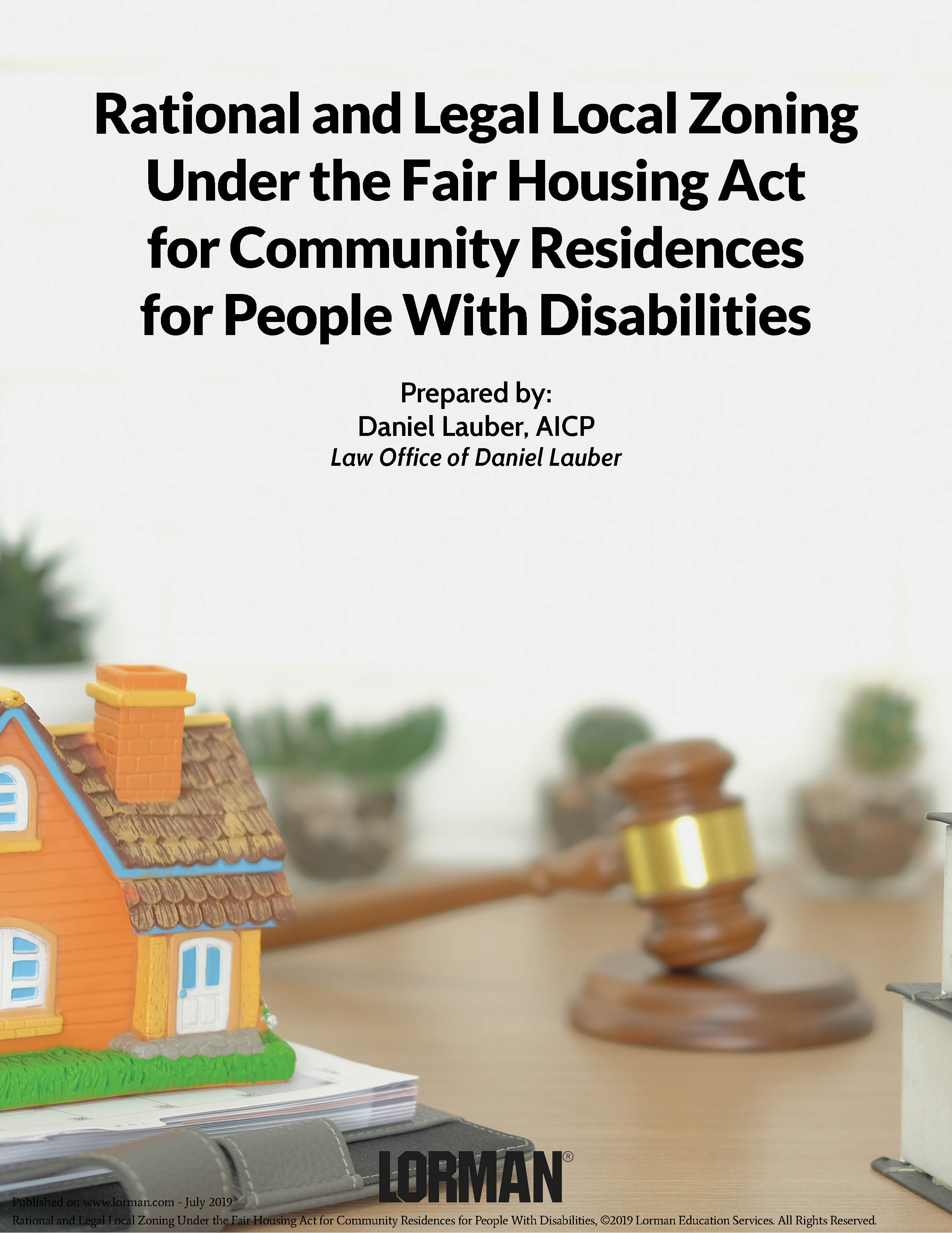 Rational & Legal Local Zoning Under the Fair Housing Act for Residences for People With Disabilities