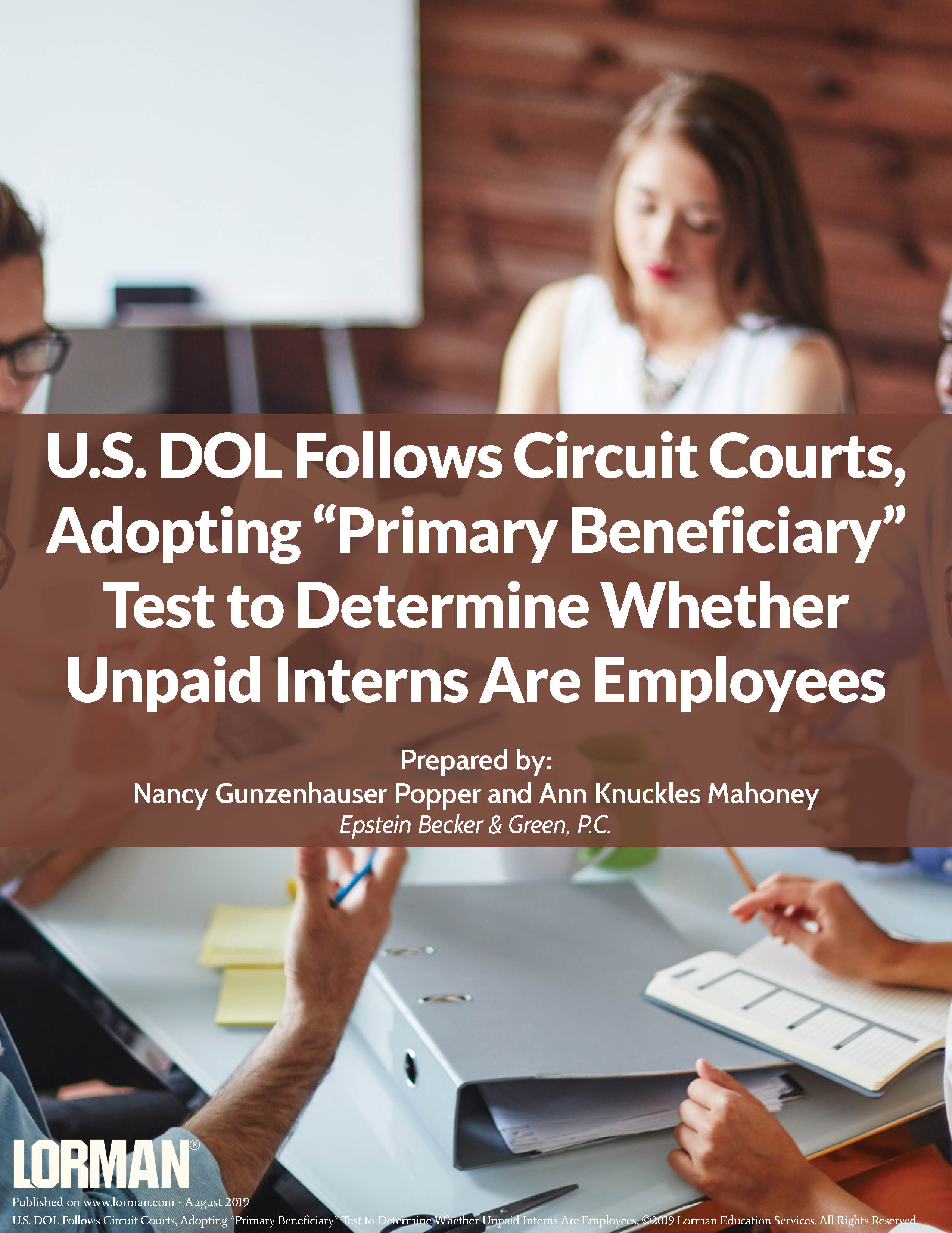 U.S. DOL Follows Circuit Courts, Adopting “Primary Beneficiary” Test