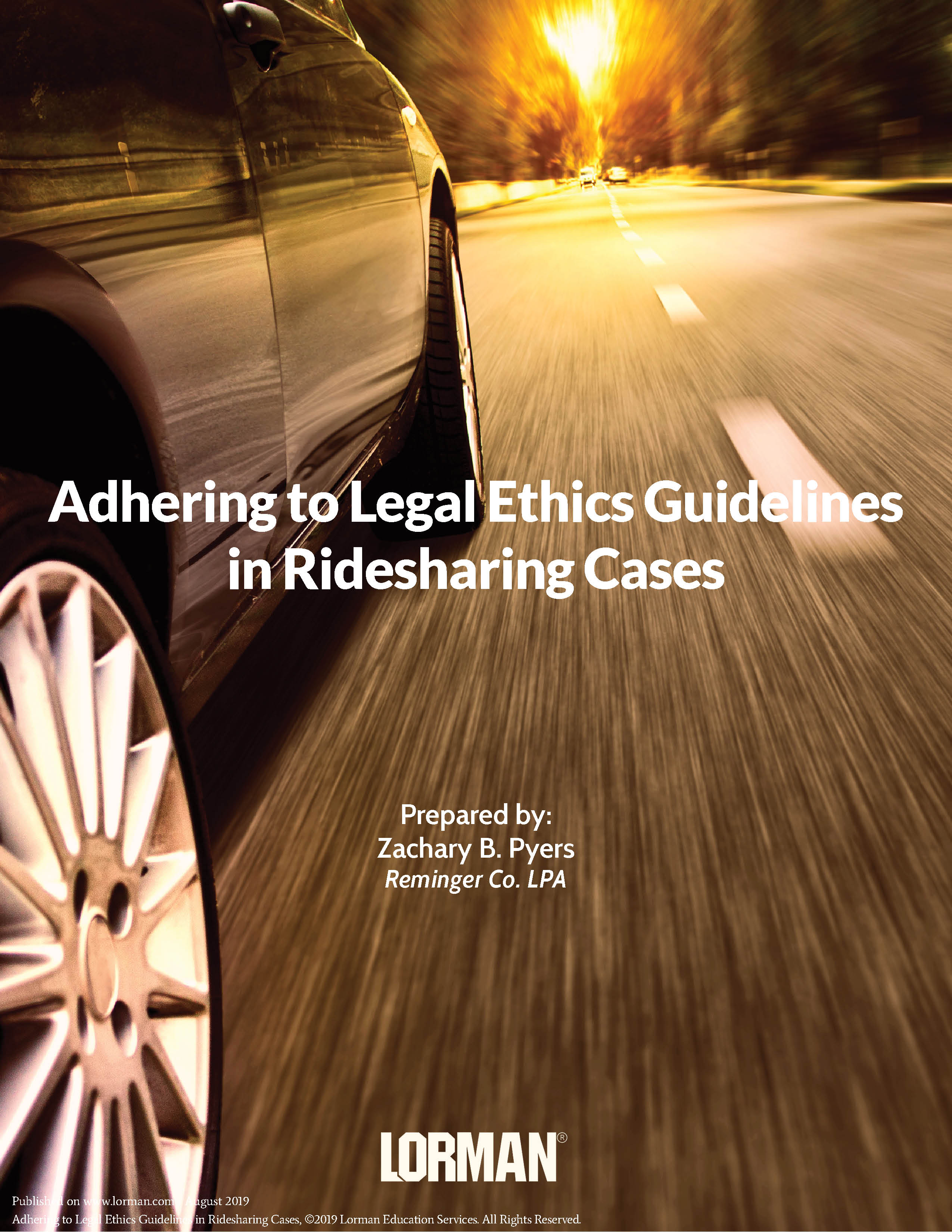 Adhering to Legal Ethics Guidelines  in Ridesharing Cases