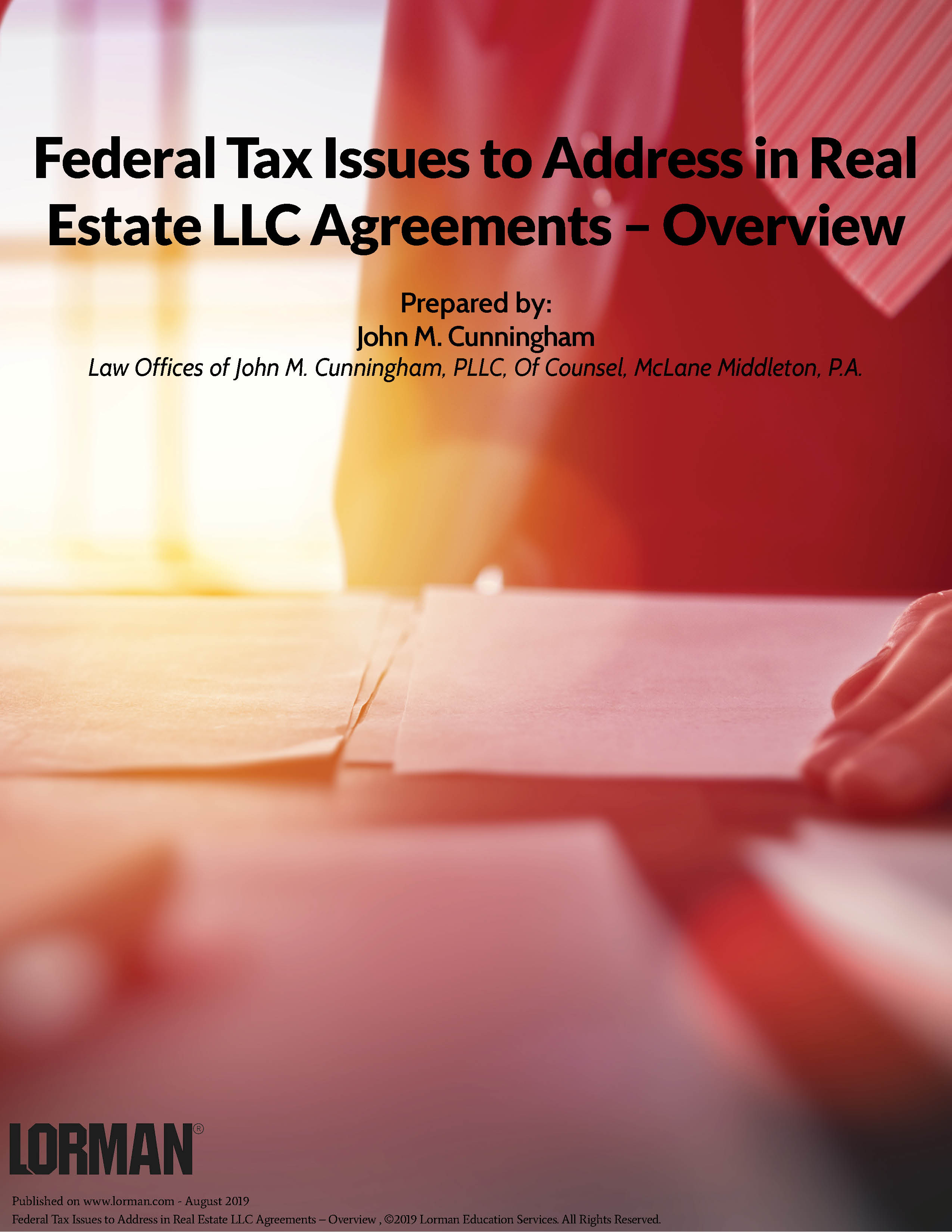 Federal Tax Issues to Address in Real Estate LLC Agreements – Overview 