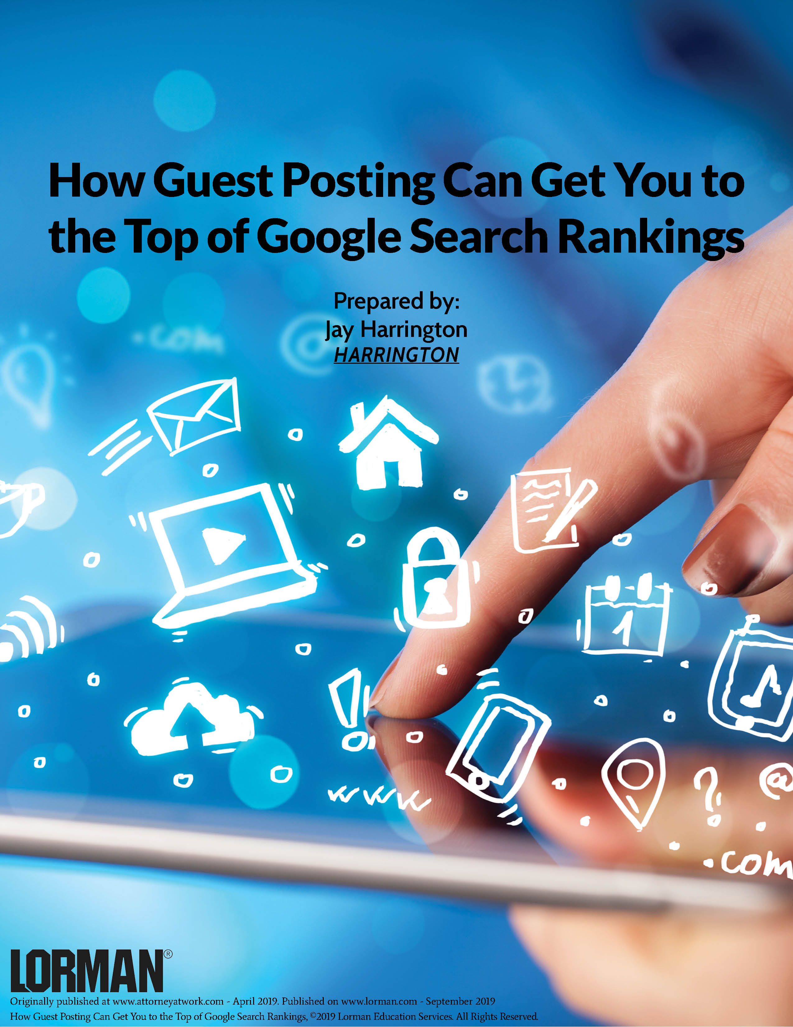How Guest Posting Can Get You to the Top of Google® Search Rankings