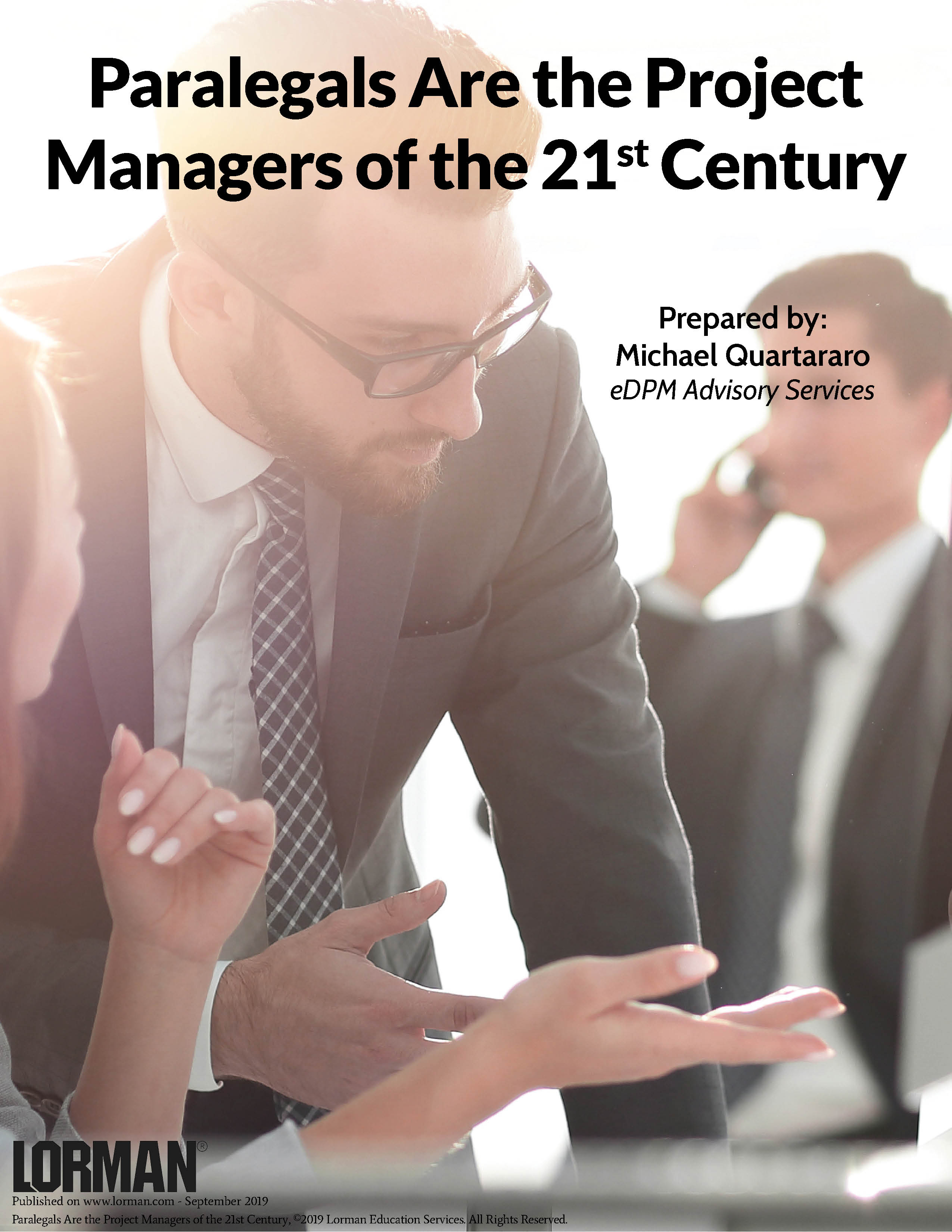 Paralegals Are the Project Managers of the 21st Century