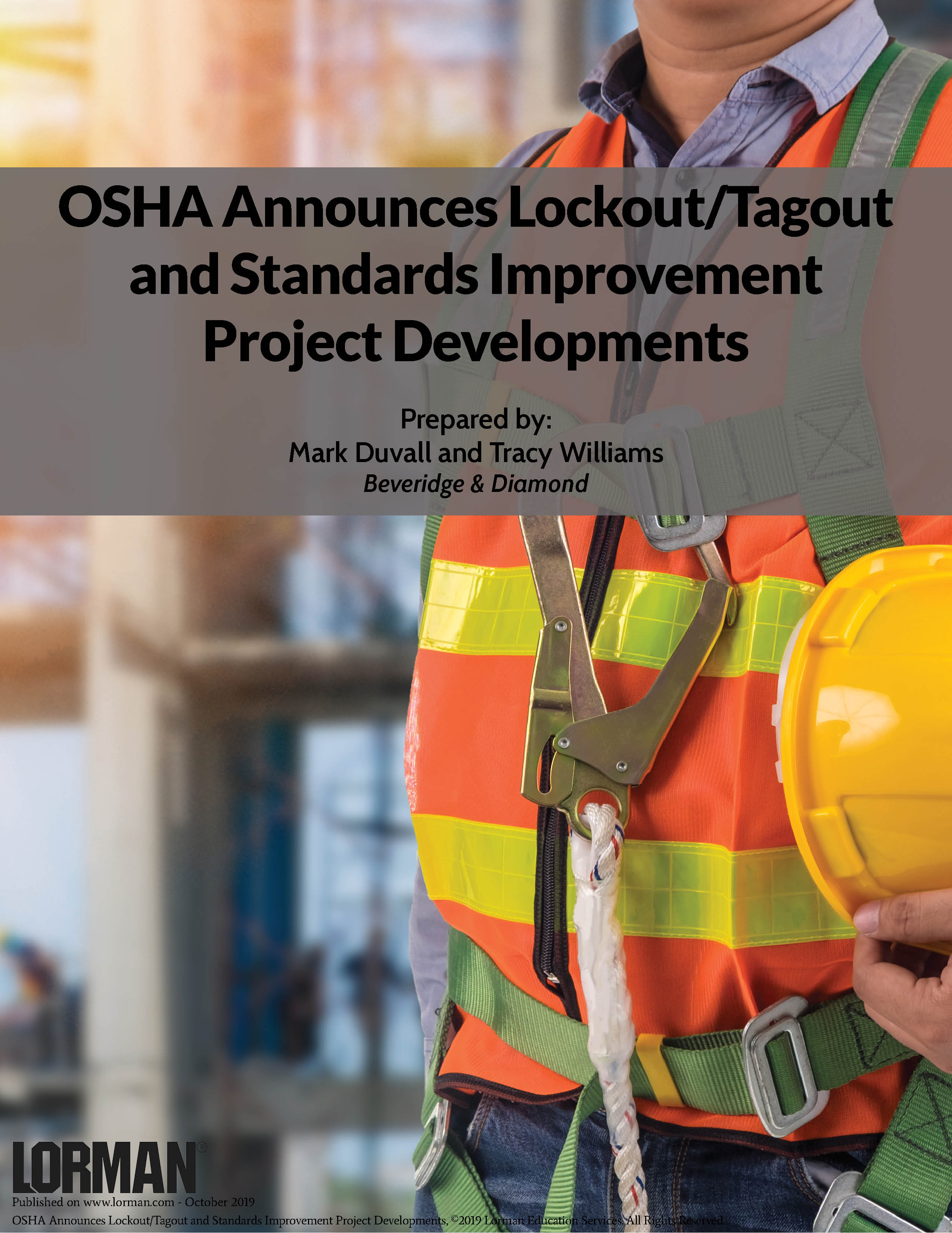 OSHA Announces Lockout/Tagout and Standards Improvement Project Developments