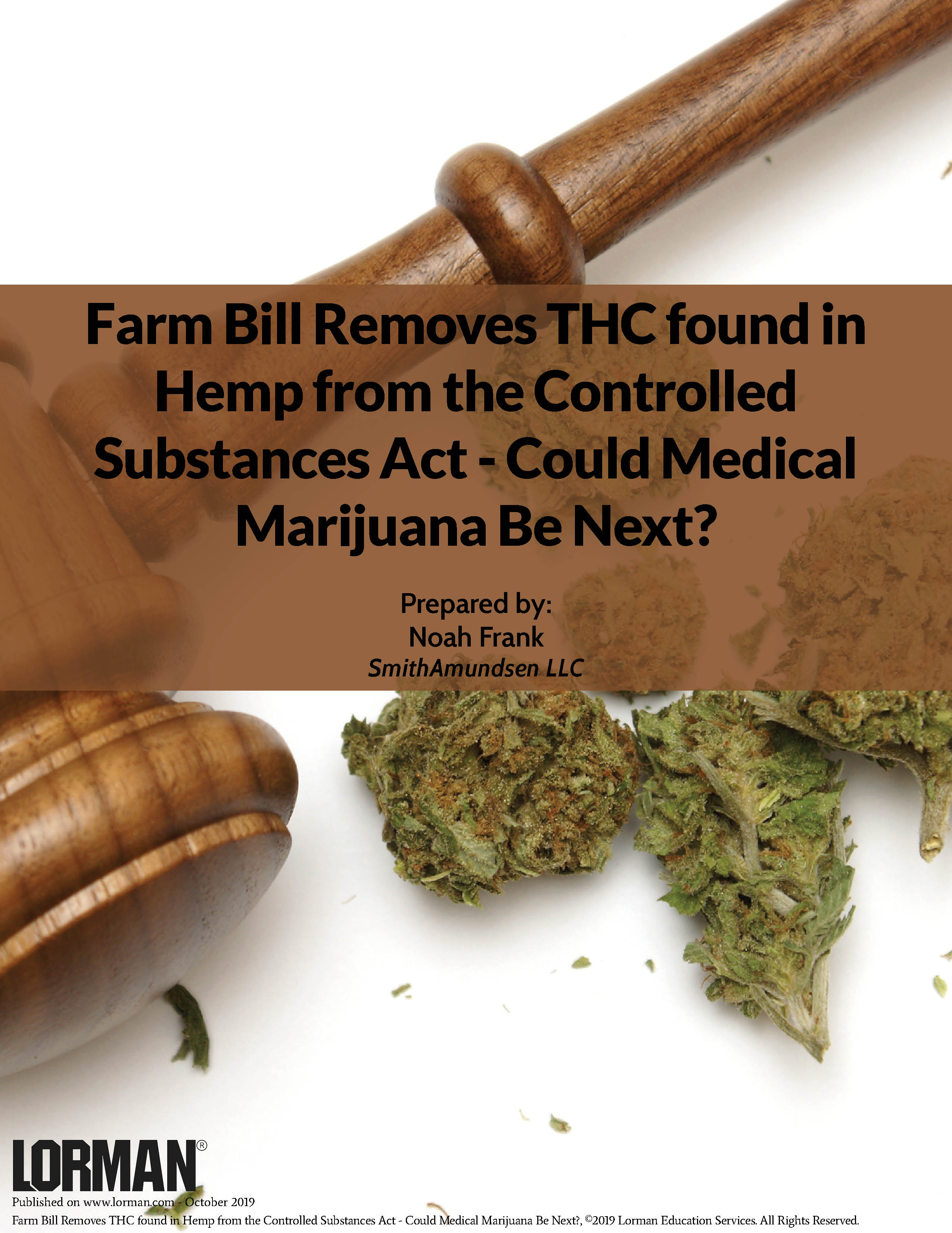 Farm Bill Removes THC found in Hemp from the Controlled Substances Act