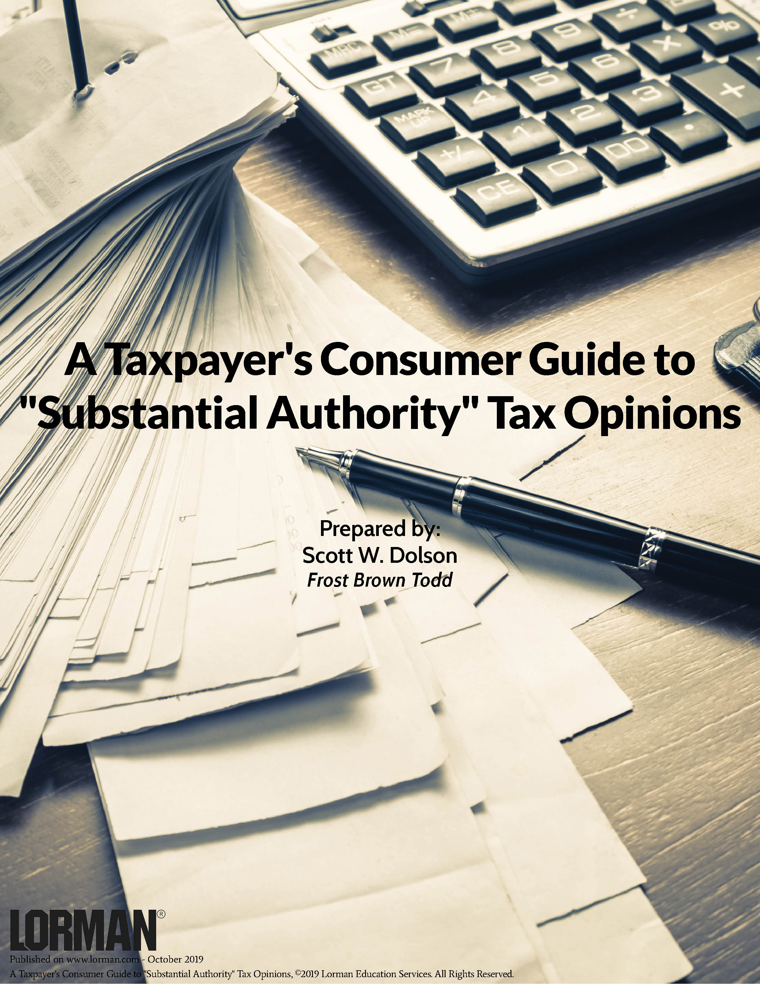 A Taxpayer's Consumer Guide to Substantial Authority Tax Opinions