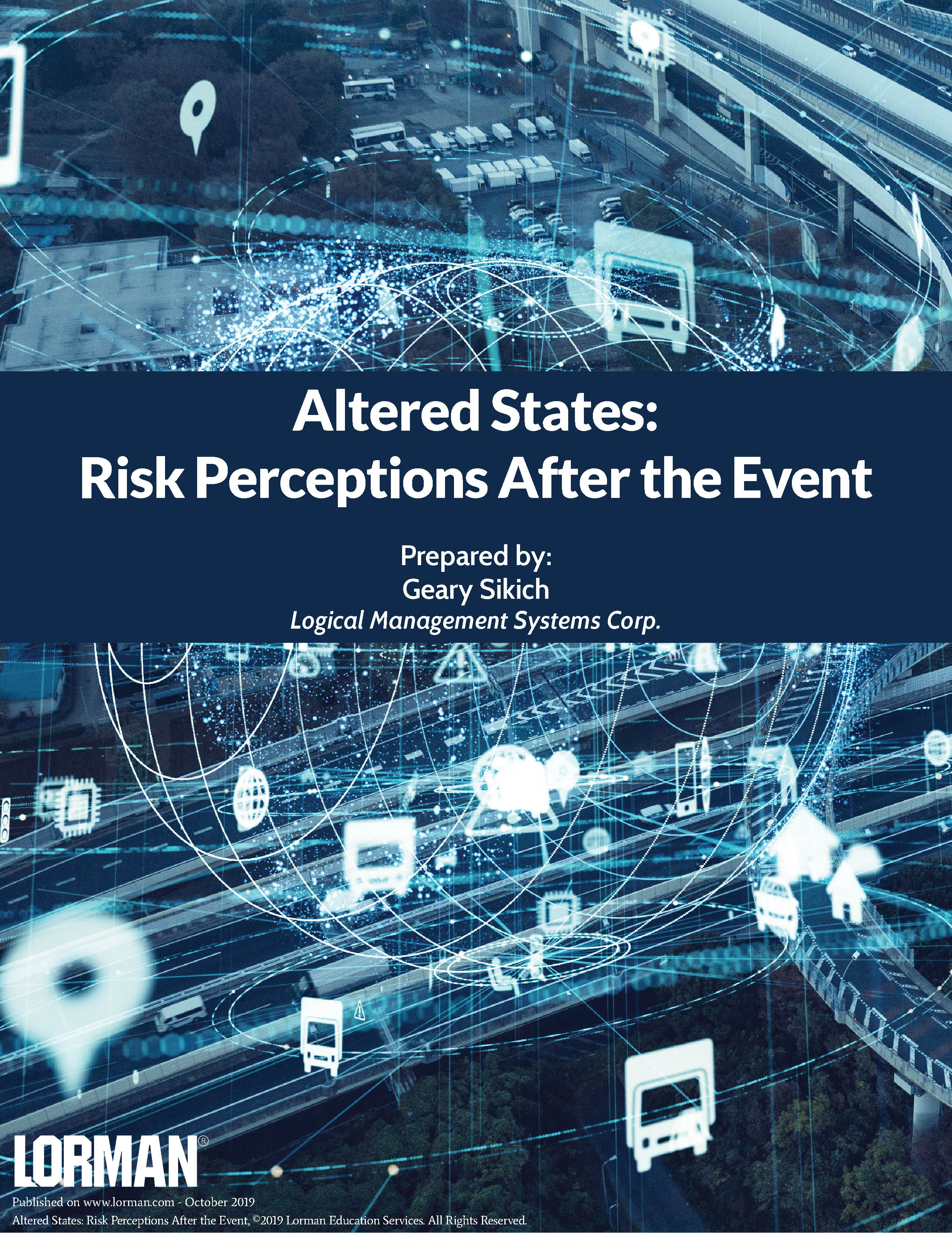 Altered States: Risk Perceptions After the Event