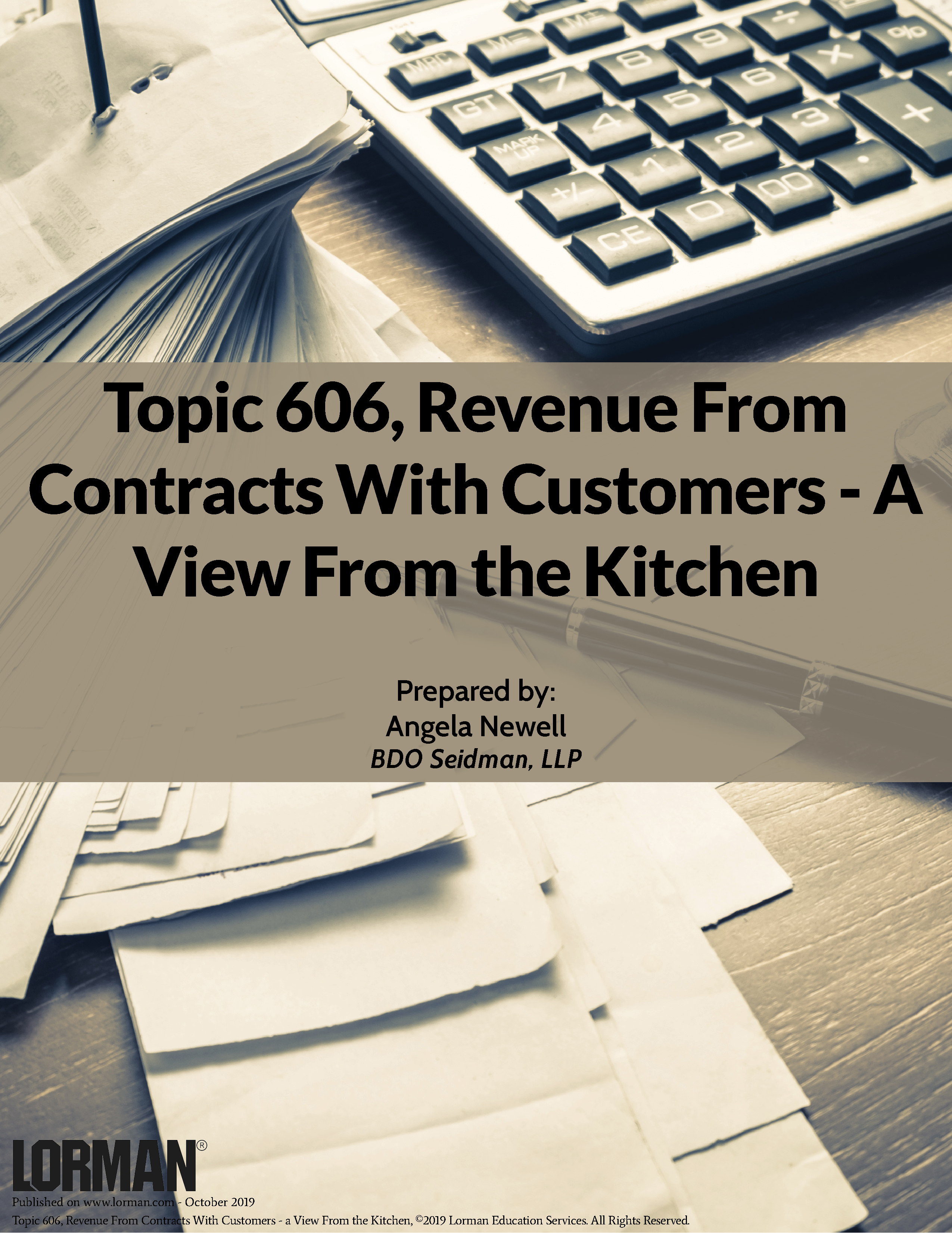 Topic 606, Revenue From Contracts With Customers - A View From the Kitchen