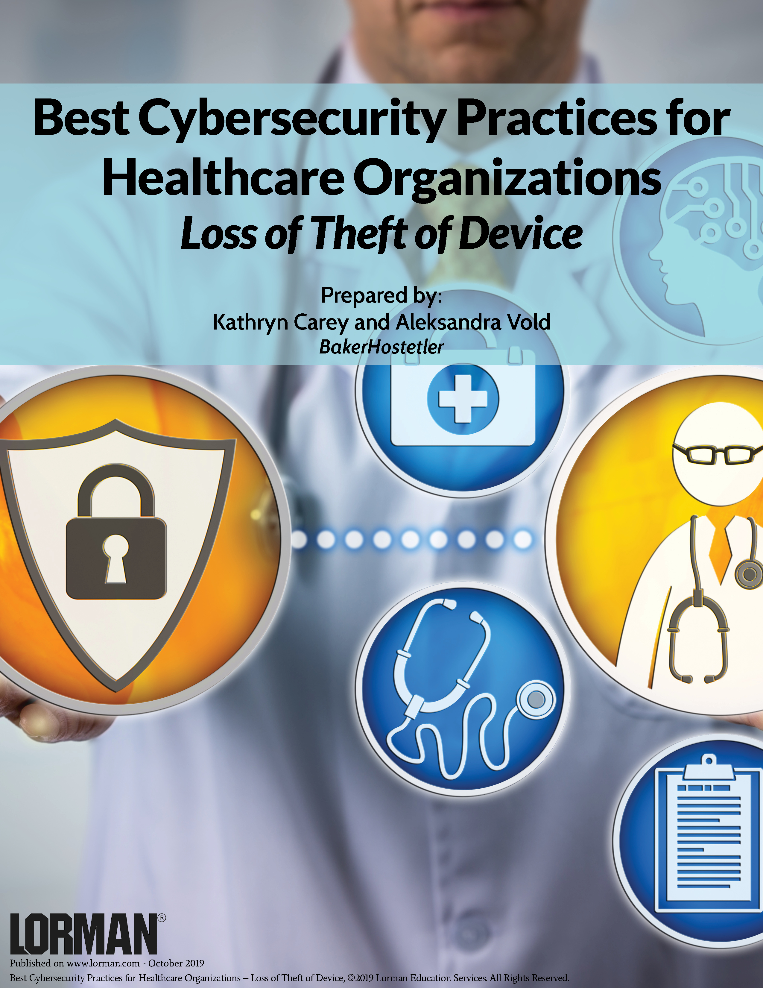 Best Cybersecurity Practices for Healthcare Organizations – Loss or Theft of Devices