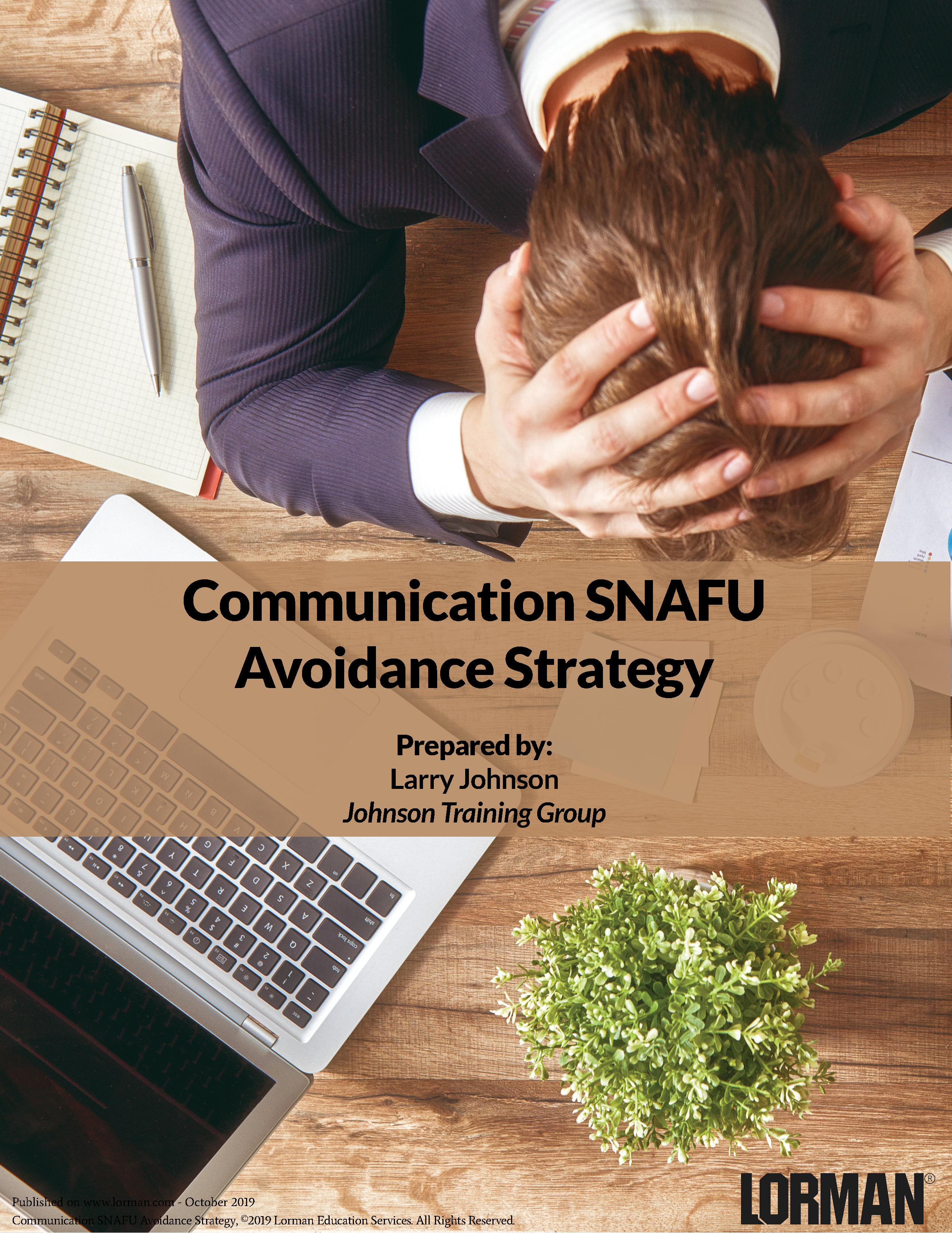 Communication SNAFU Avoidance Strategy