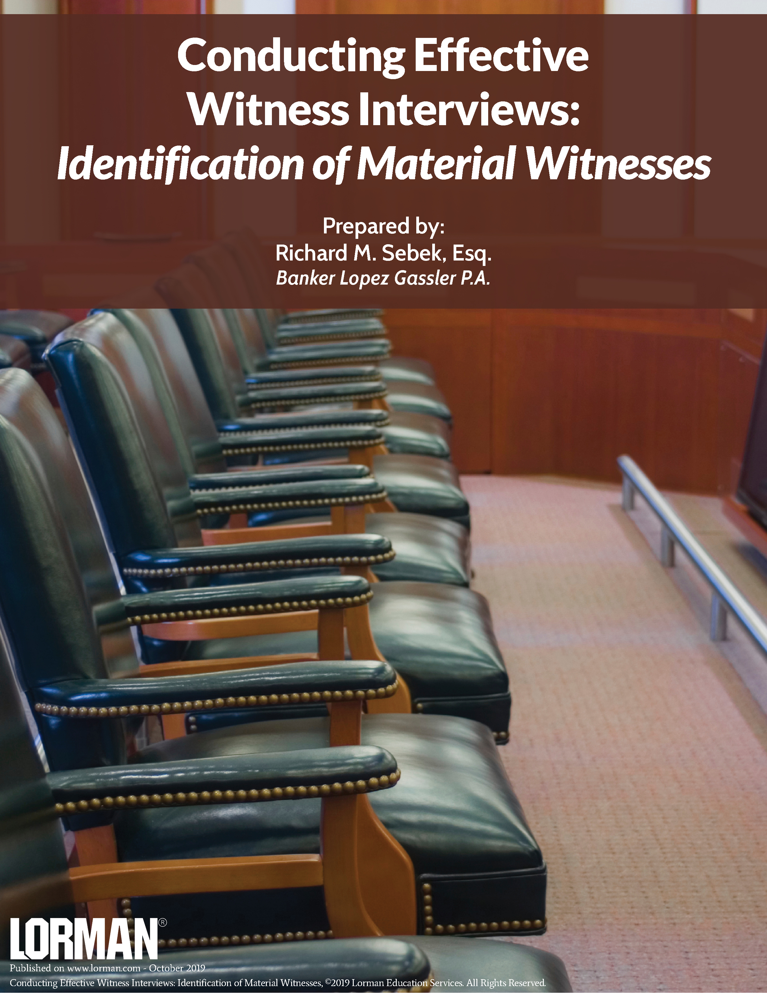 Conducting Effective Witness Interviews: Identification of Material Witnesses