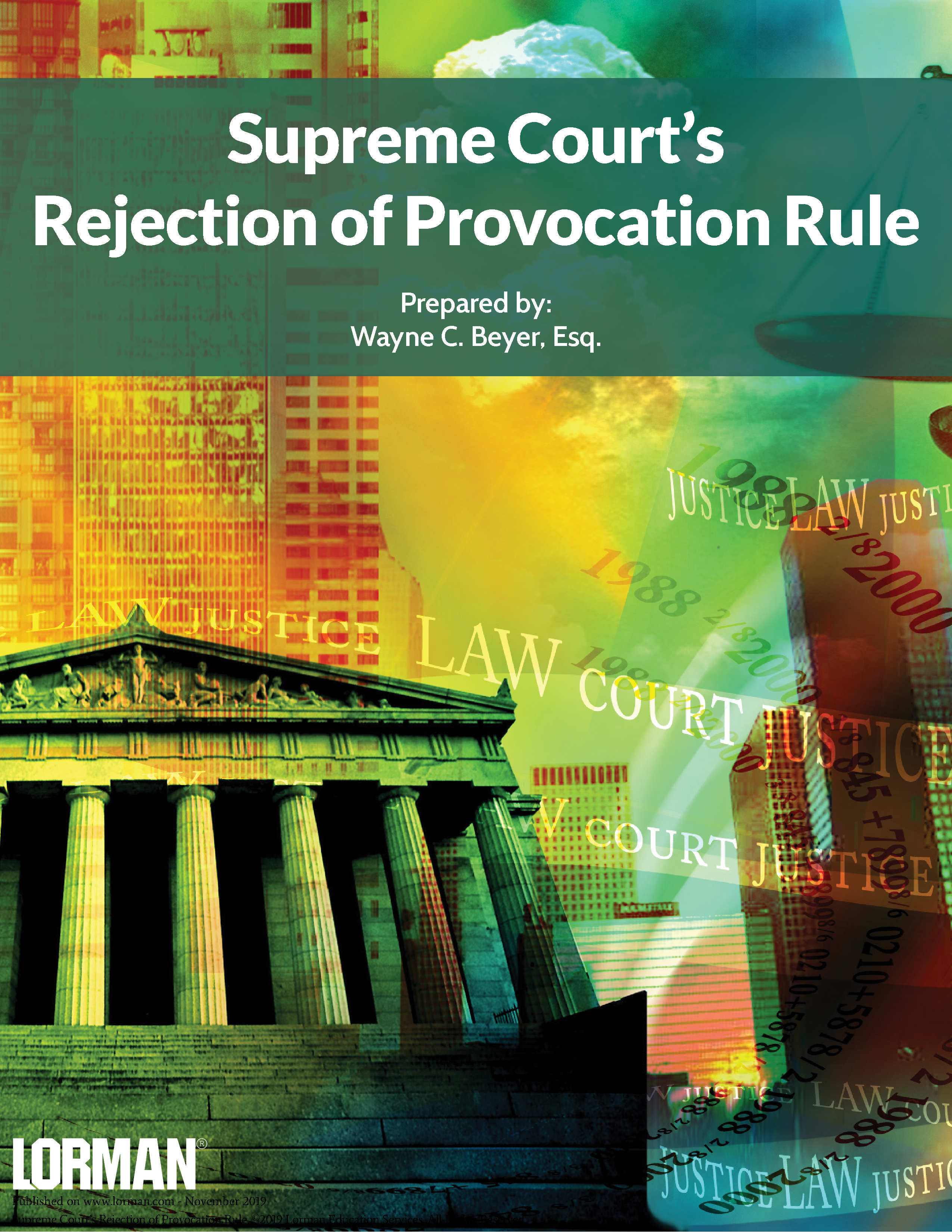Supreme Court Rejection of Provocation Rule