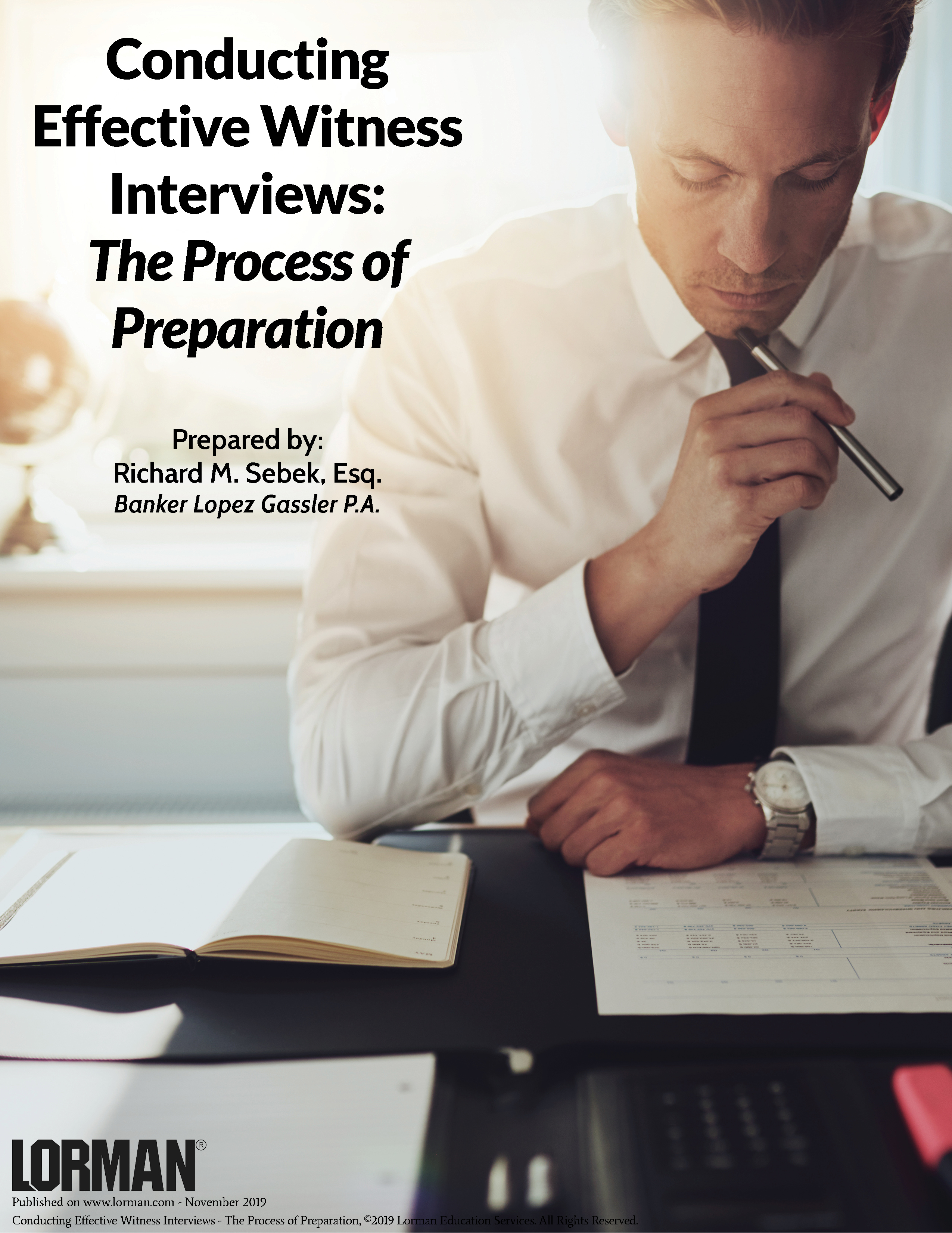 Conducting Effective Witness Interviews - The Process of Preparation