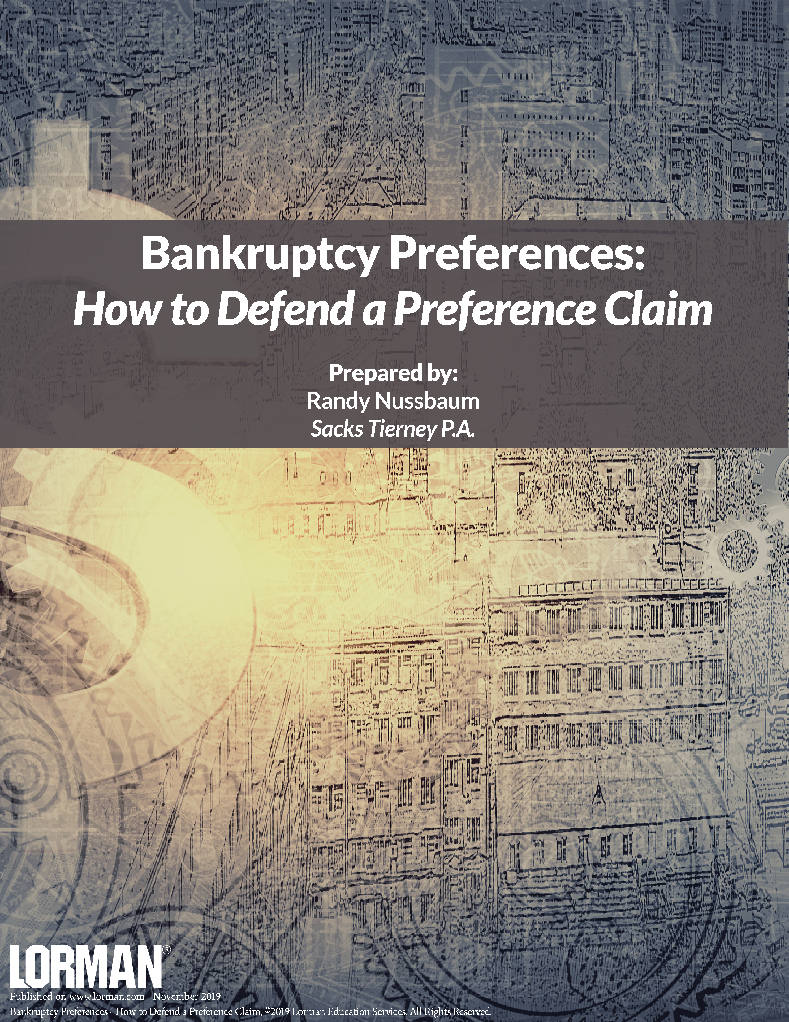 Bankruptcy Preferences: How to Defend a Preference Claim