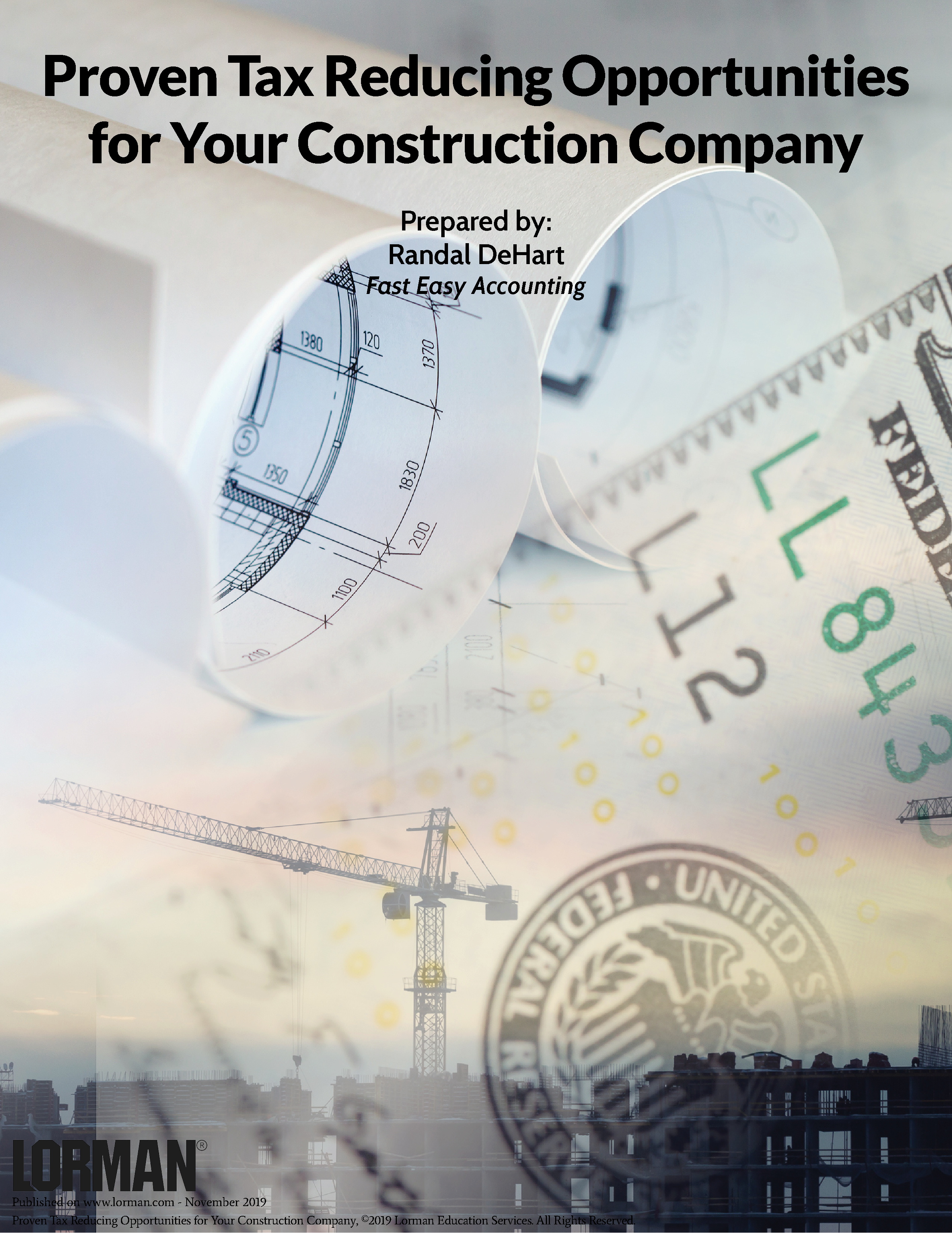 Proven Tax Reducing Opportunities for Your Construction Company
