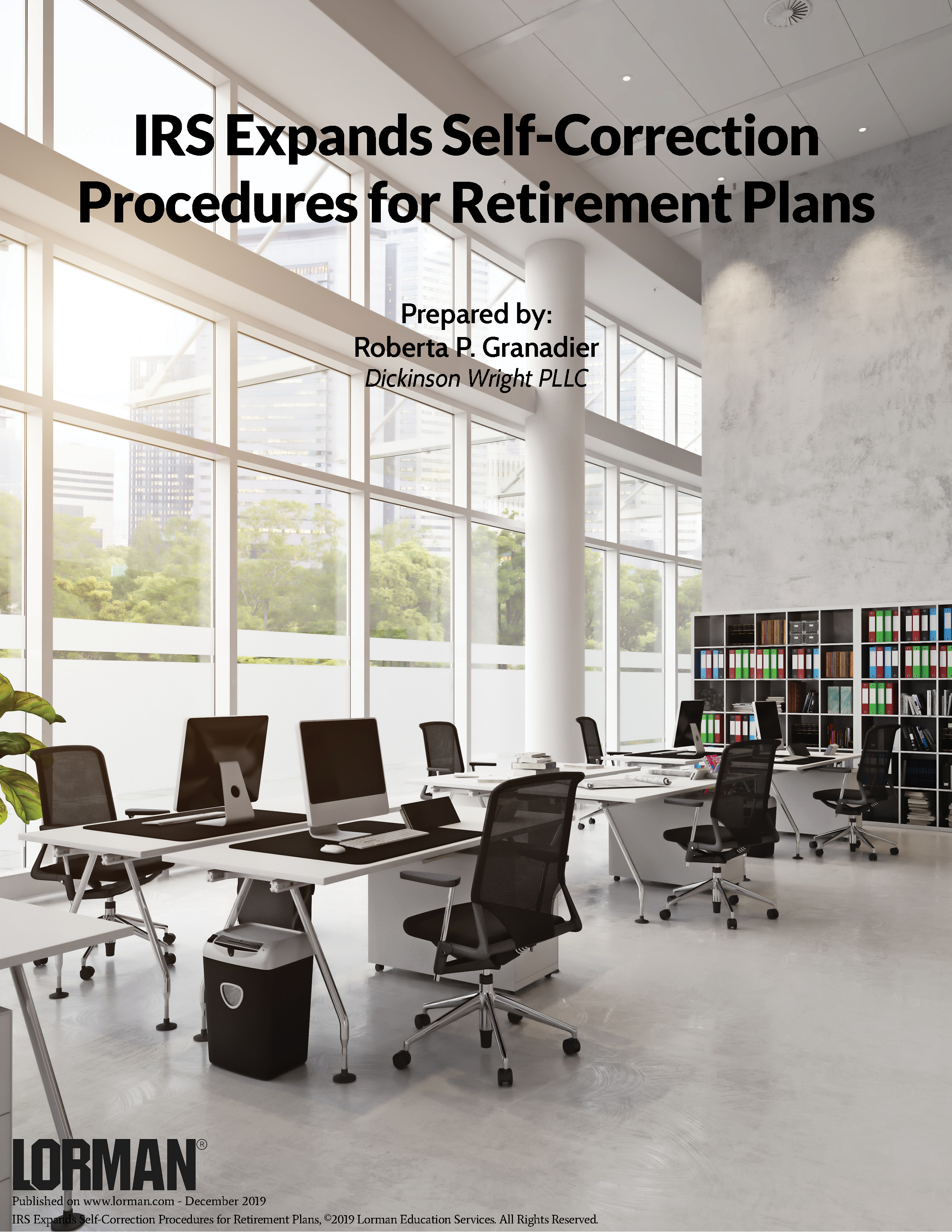 IRS Expands Self-Correction Procedures for Retirement Plans