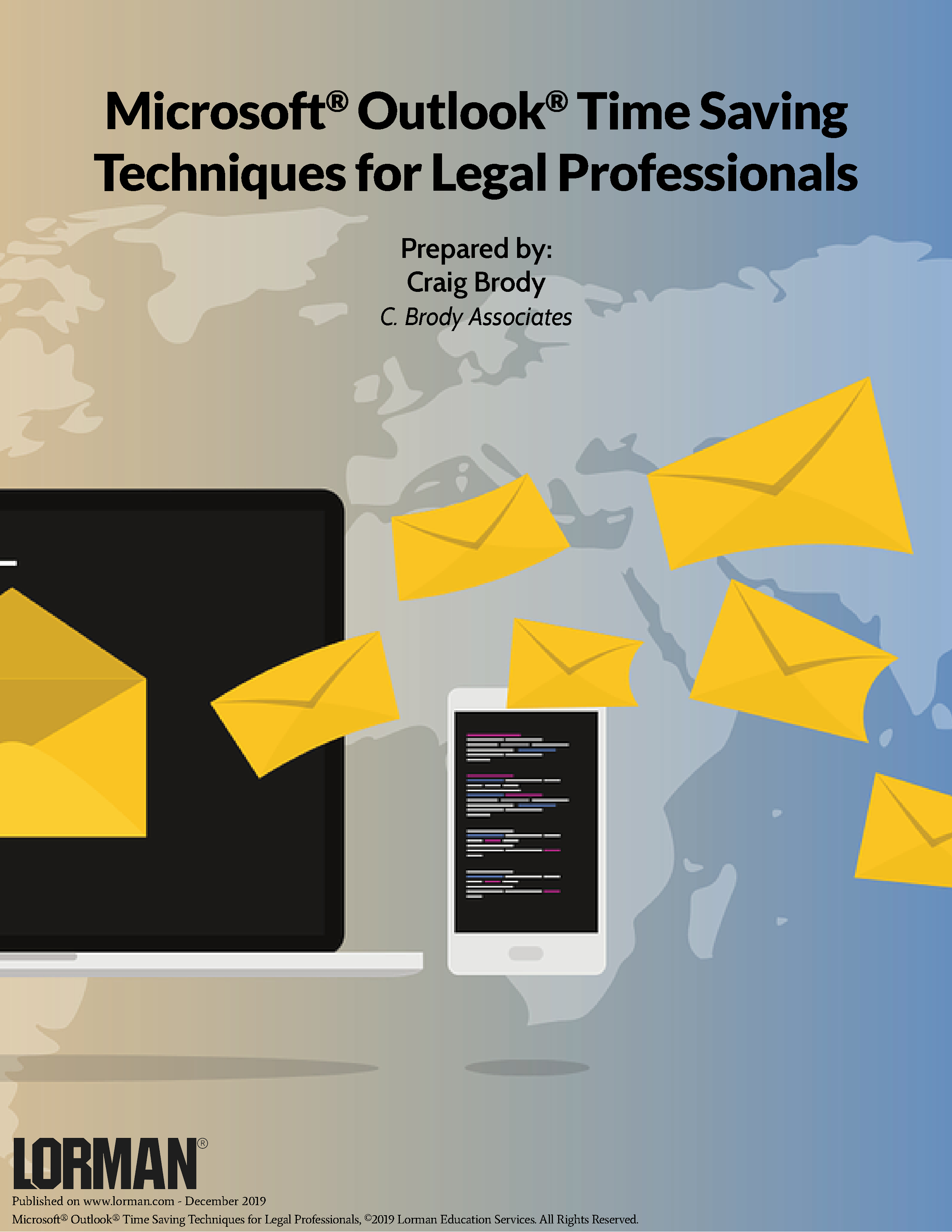 Microsoft® Outlook® Time Saving Techniques for Legal Professionals