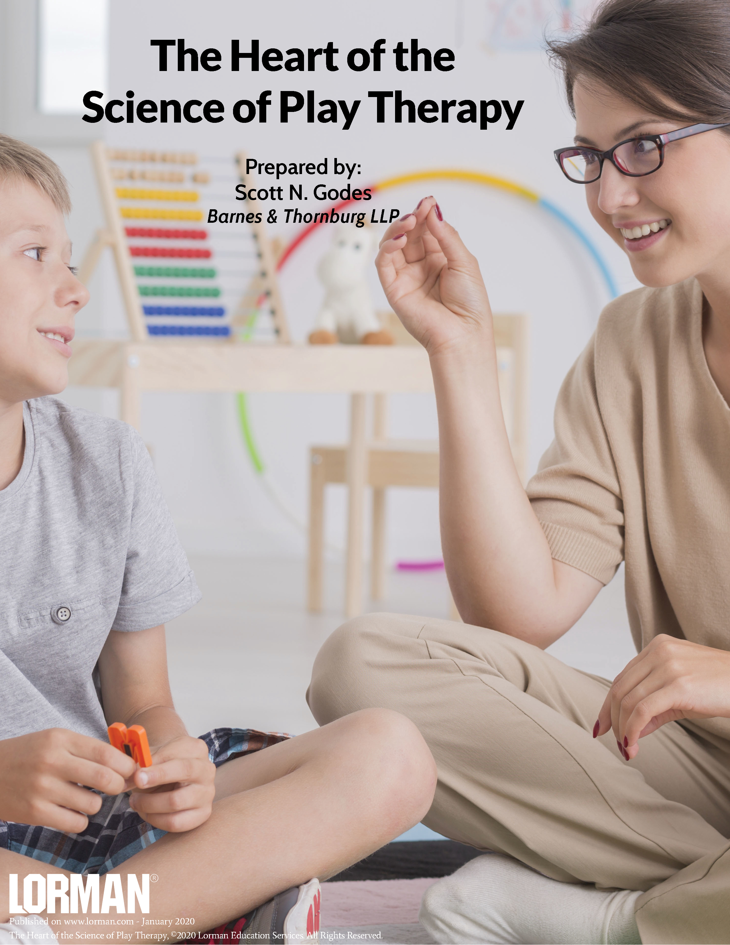 The Heart of the Science of Play Therapy