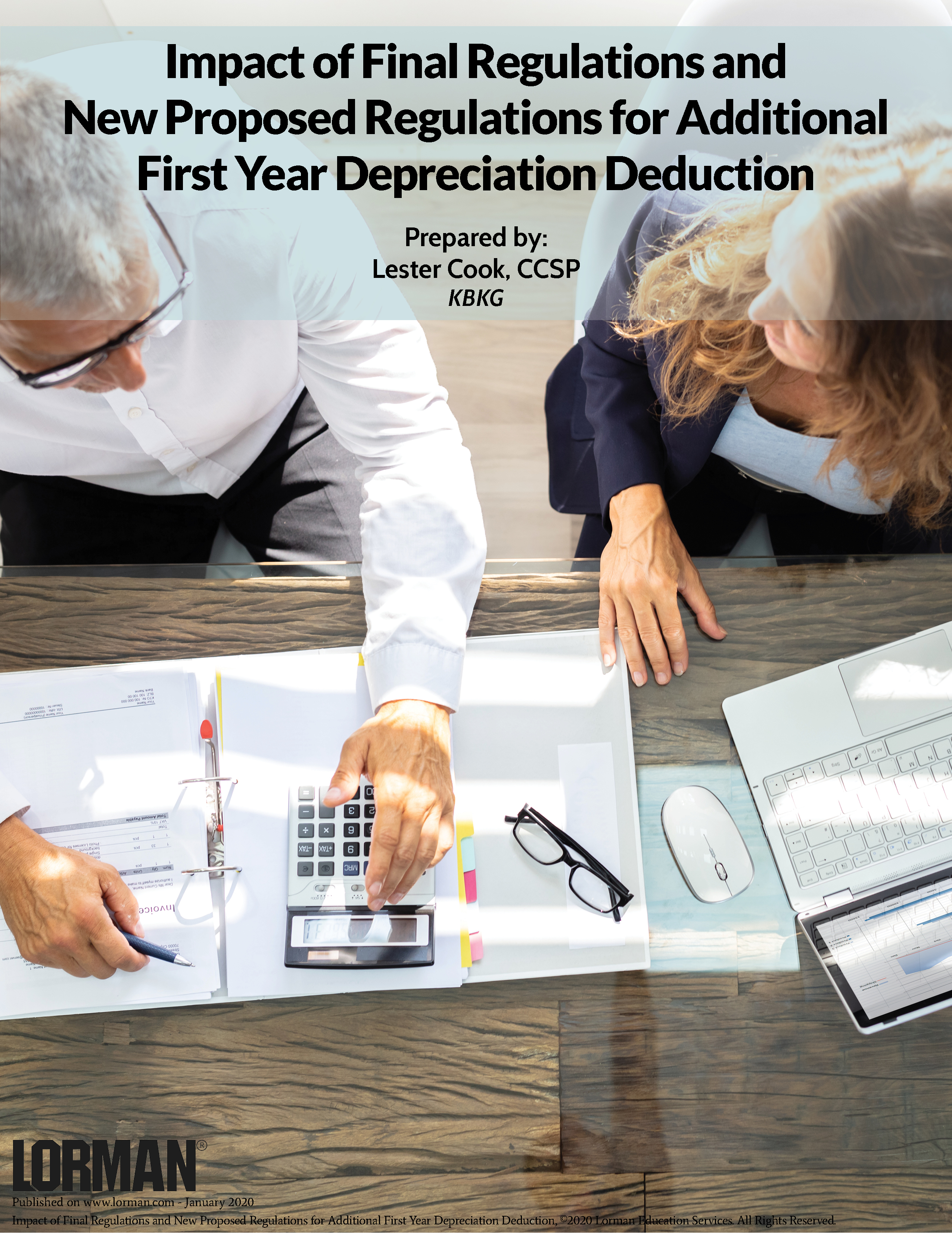 Impact of Final Regulations & Proposed Regulations for Additional First Year Depreciation Deduction