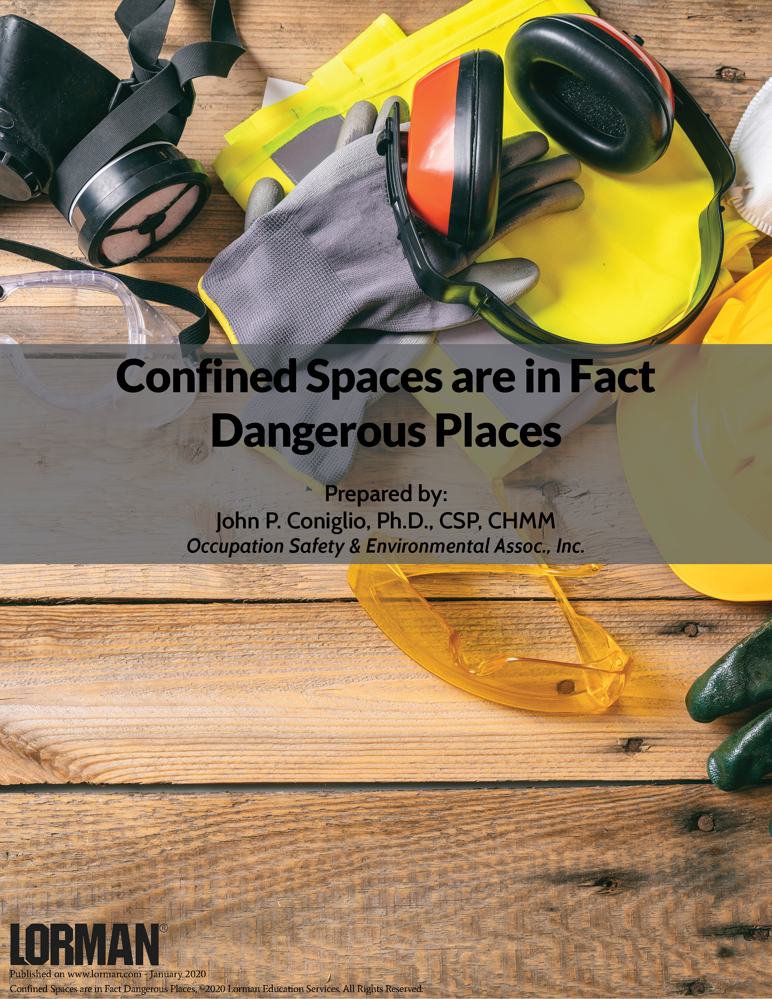 Confined Spaces are in Fact Dangerous Places