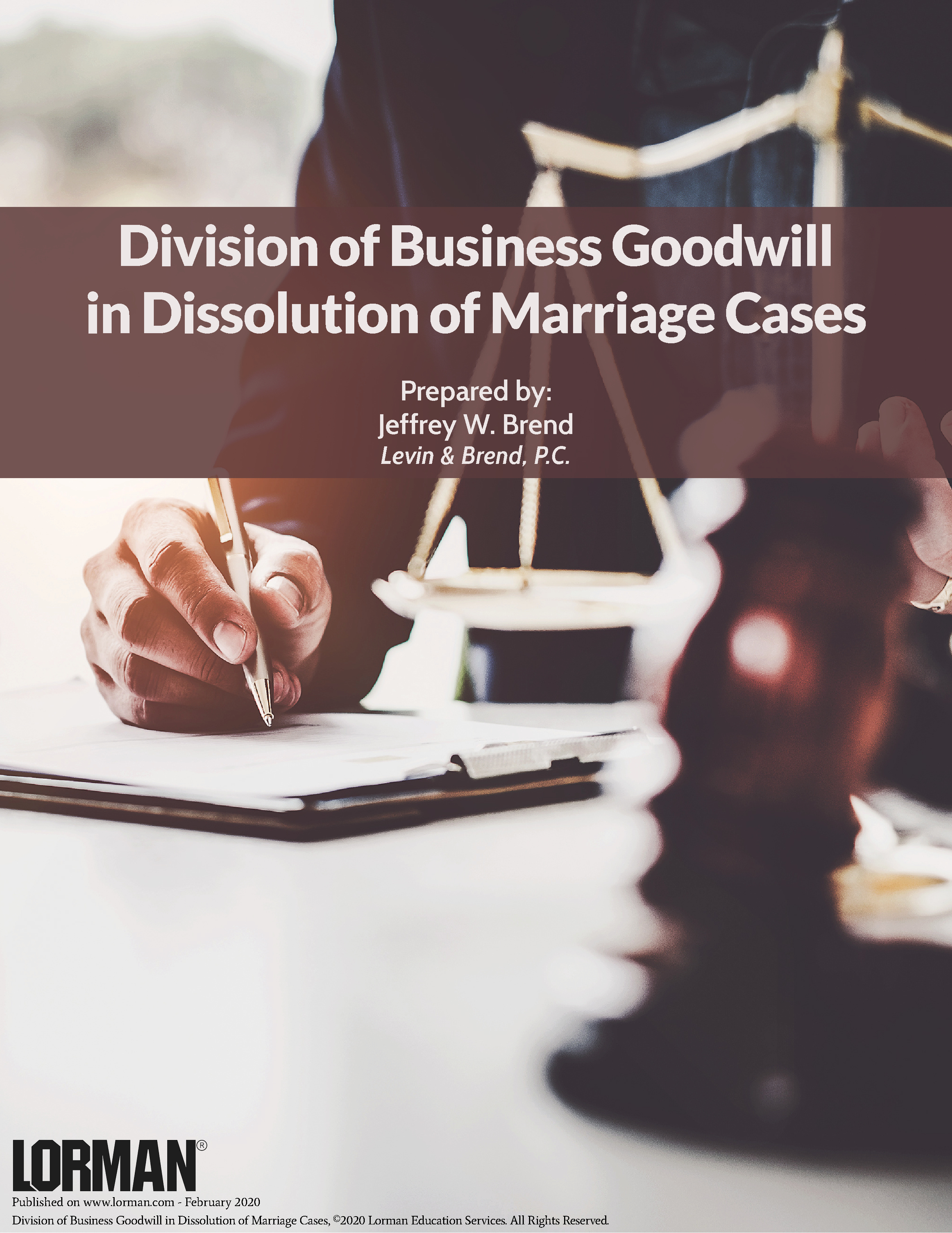 Division of Business Goodwill in Dissolution of Marriage Cases