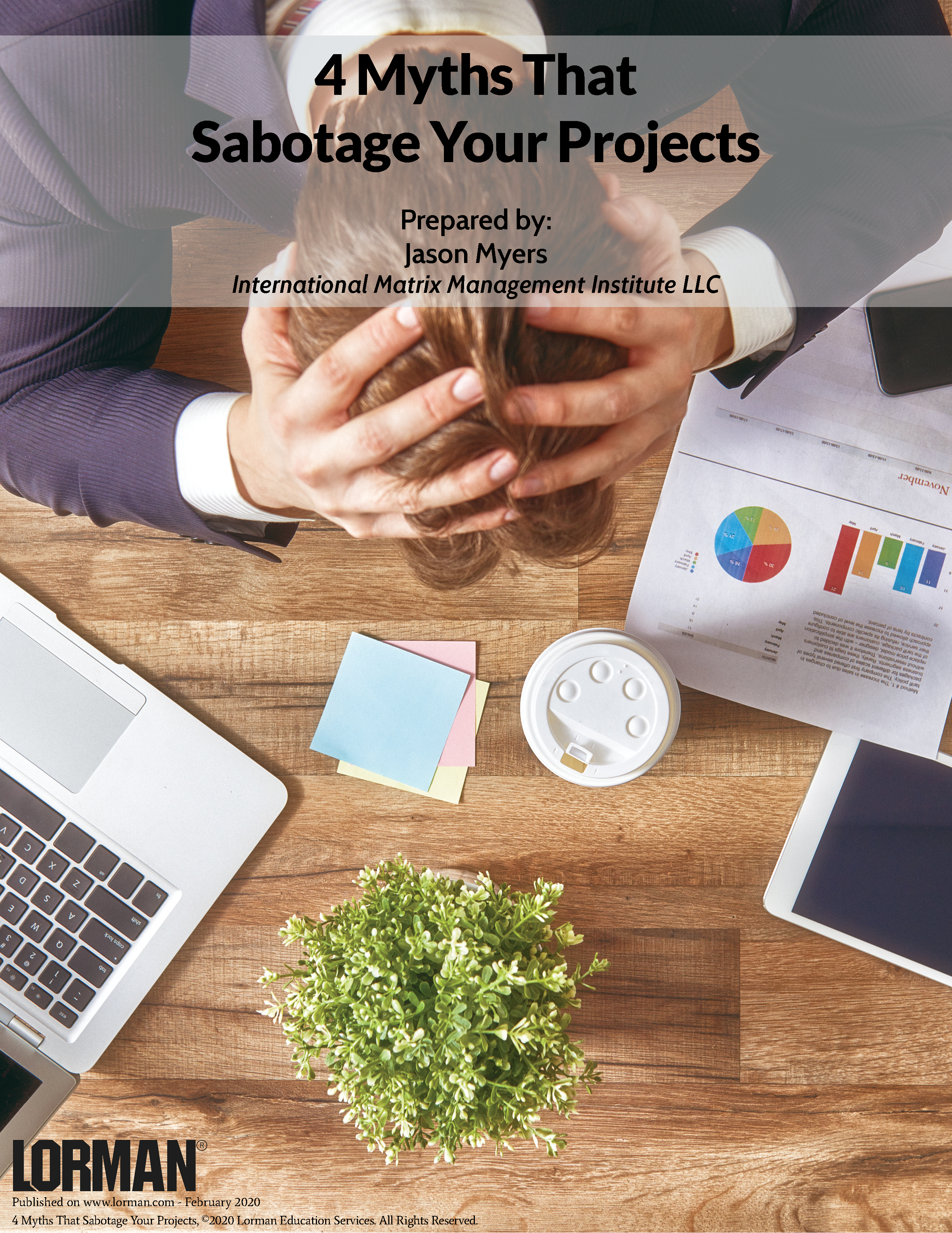 4 Myths That Sabotage Your Projects