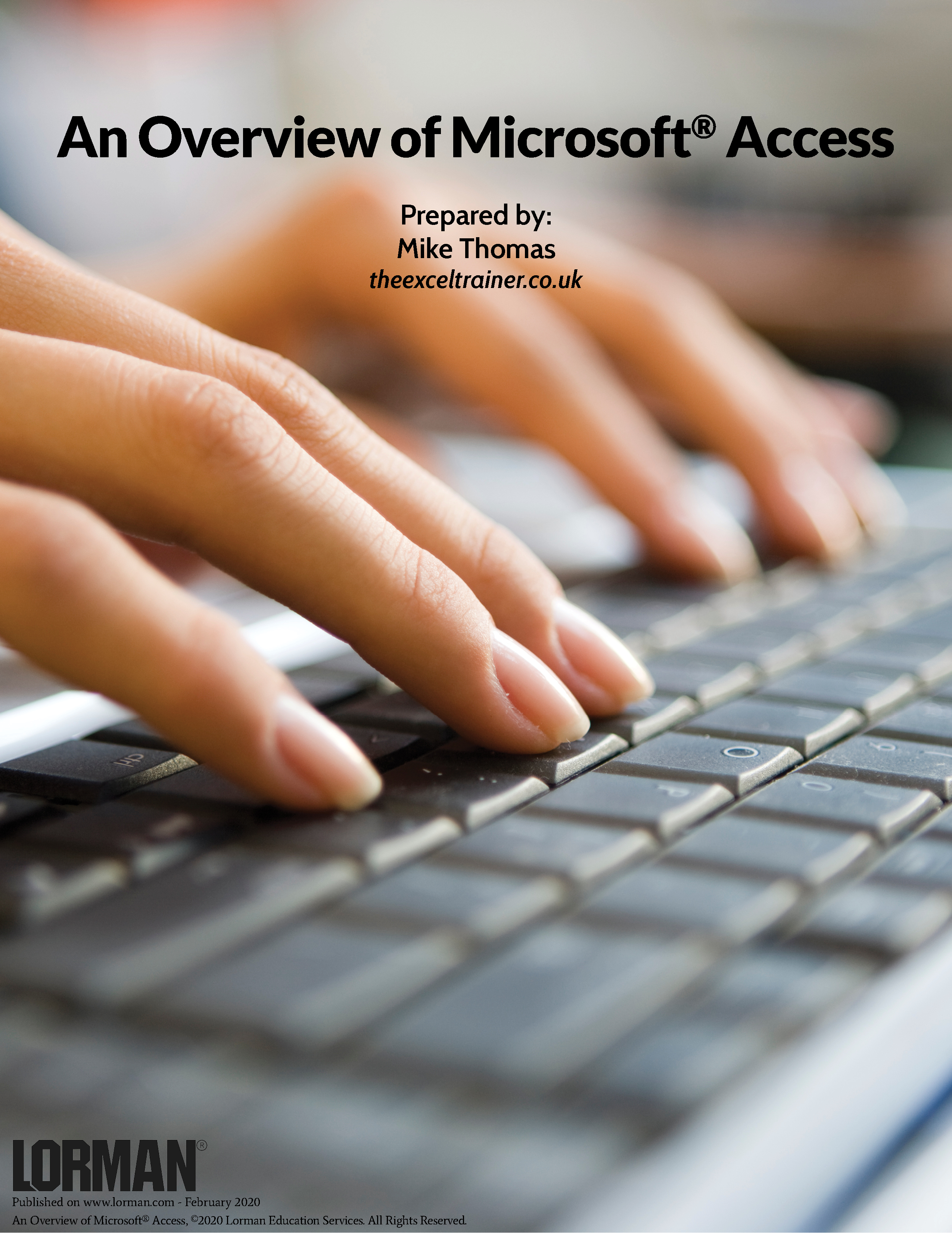 An Overview of Microsoft® Access