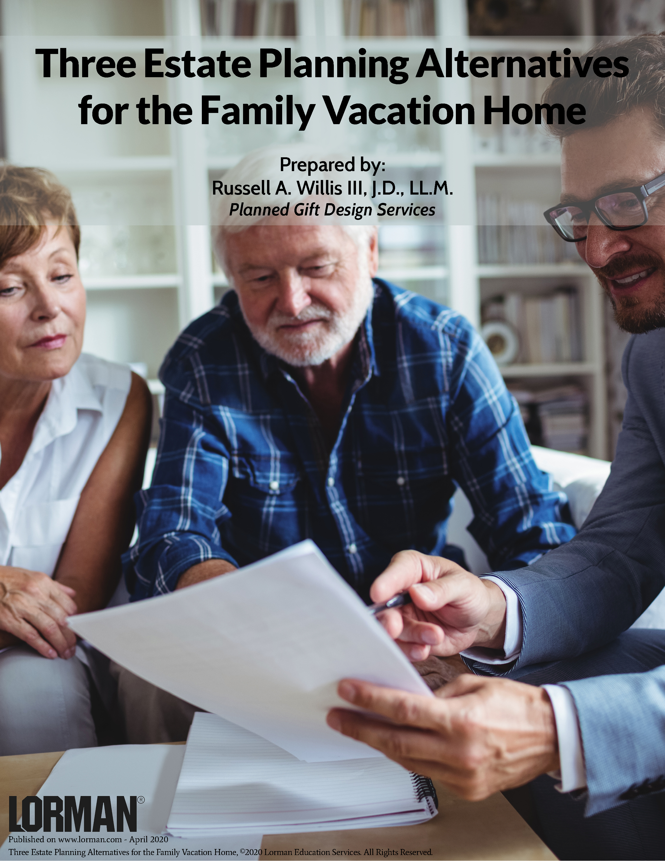 Three Estate Planning Alternatives for the Family Vacation Home