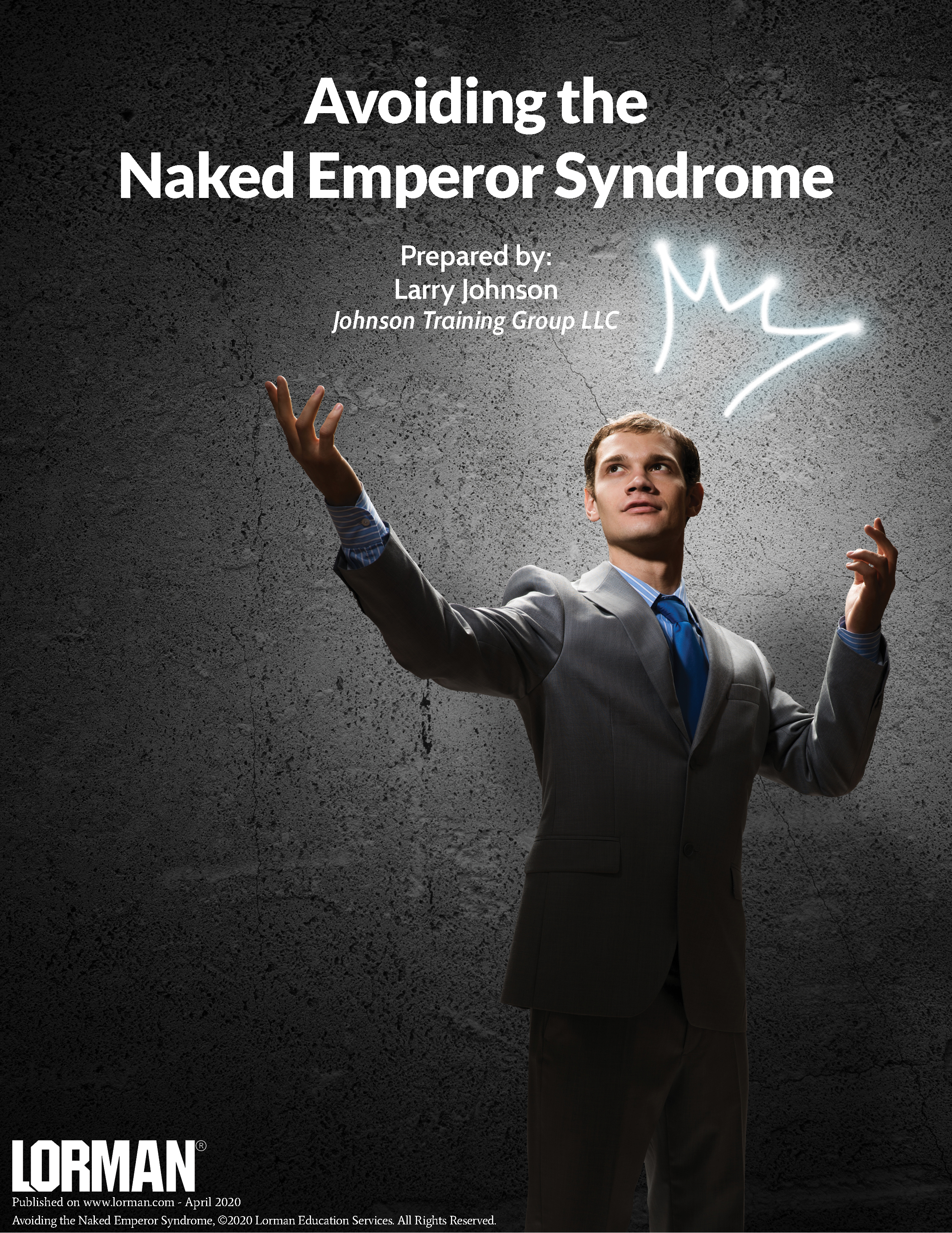 Avoiding the Naked Emperor Syndrome