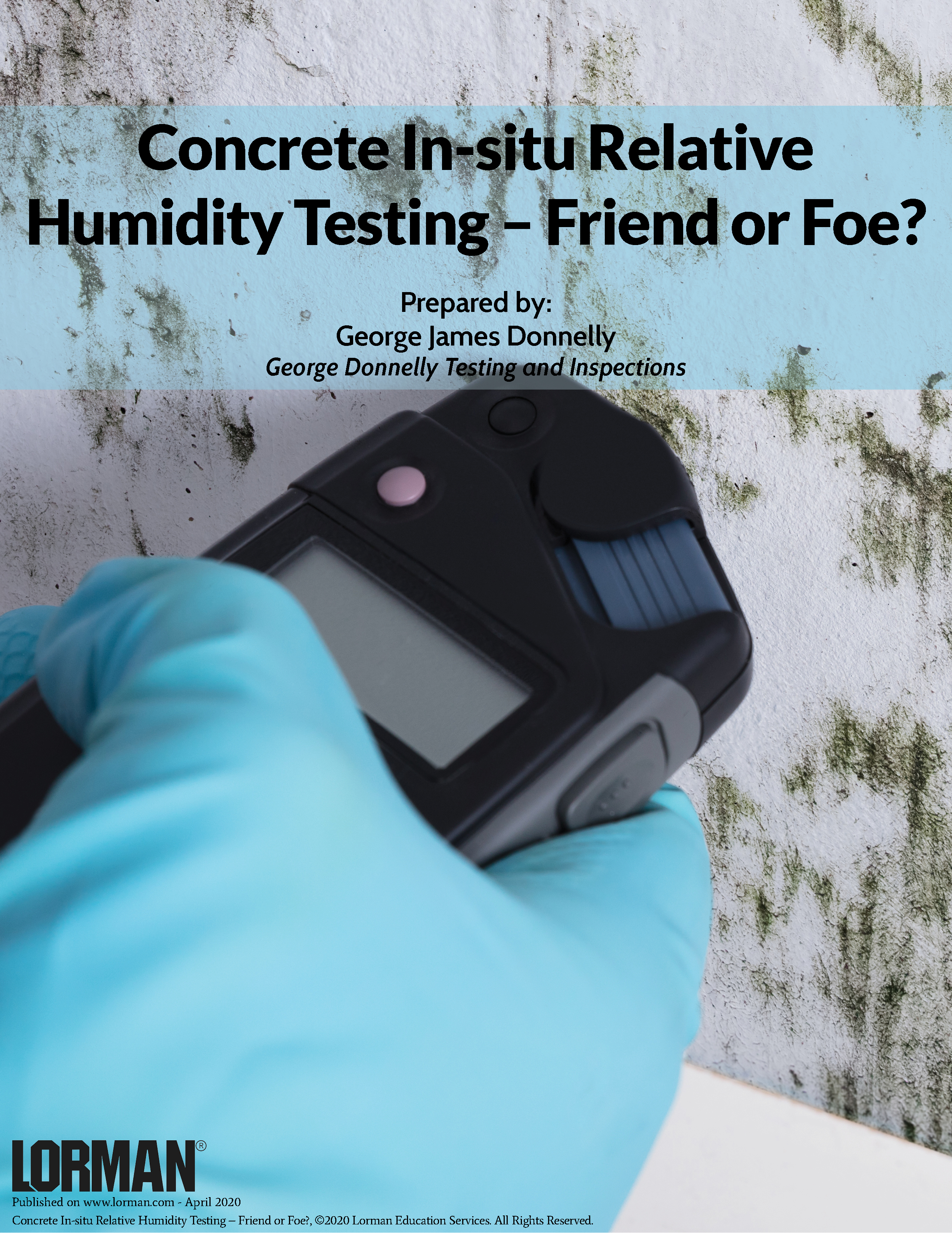 Concrete In-situ Relative Humidity Testing – Friend or Foe?