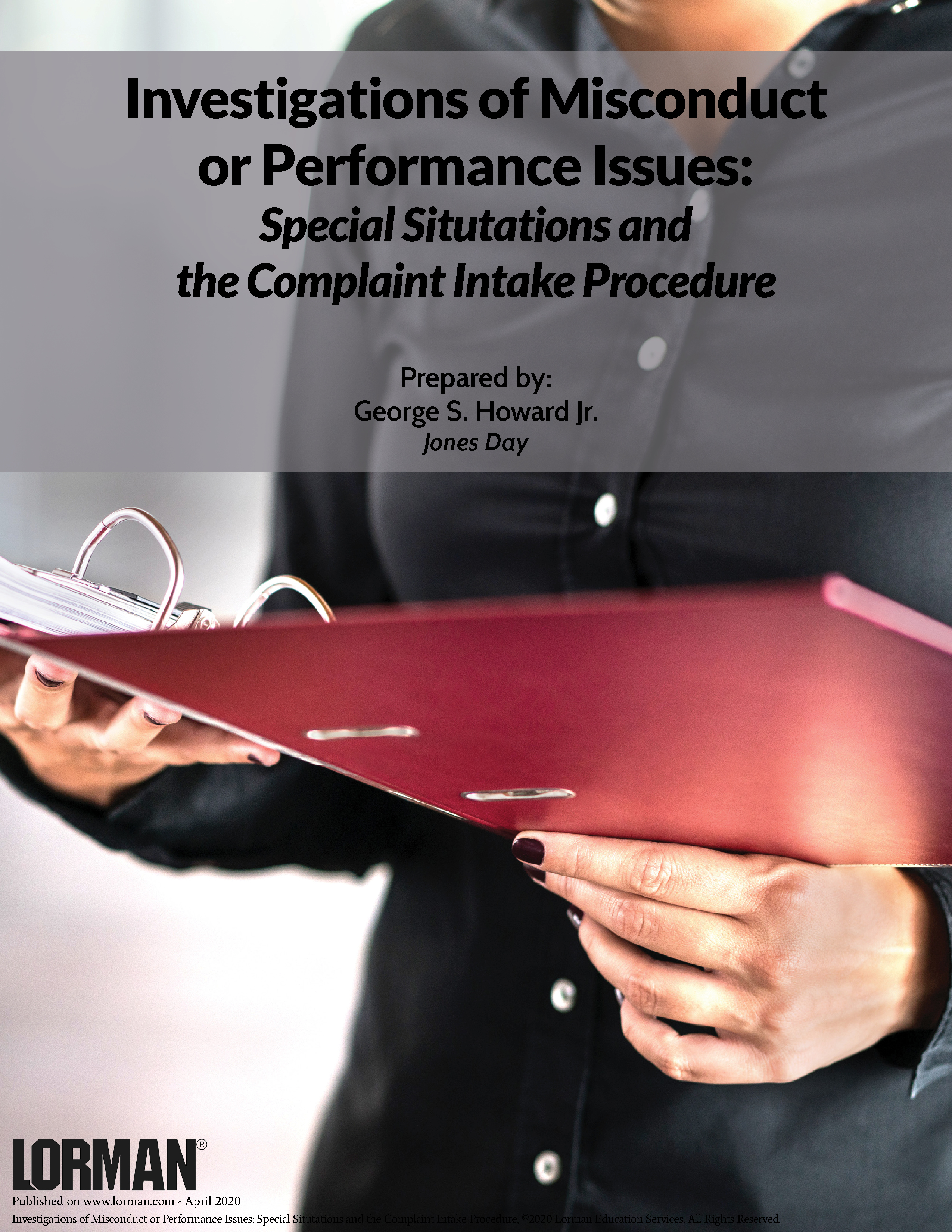 Investigations of Misconduct or Performance Issues: Special Situtations and the Complaint Intake Pro