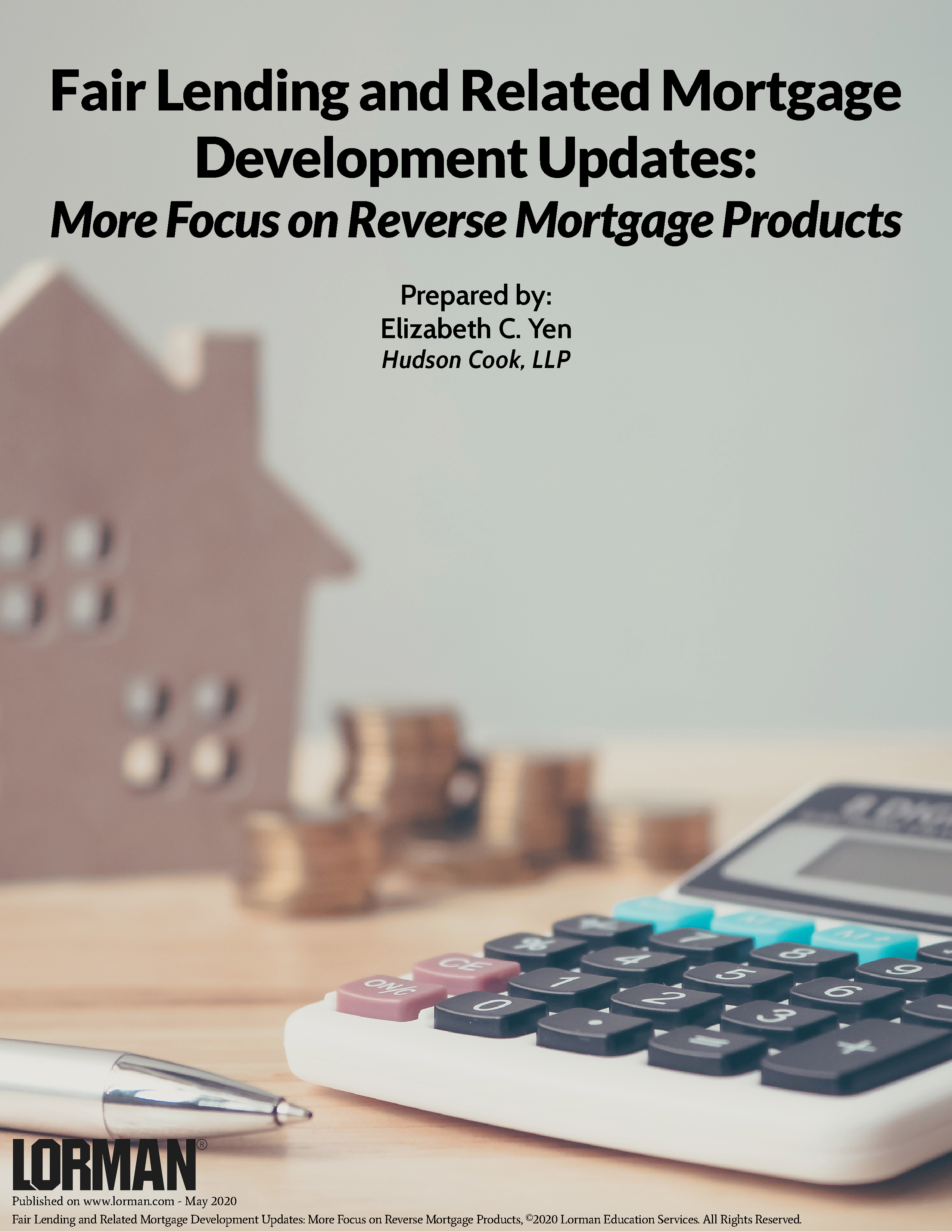 Fair Lending and Related Mortgage Development Updates: More Focus on Reverse Mortgage Products