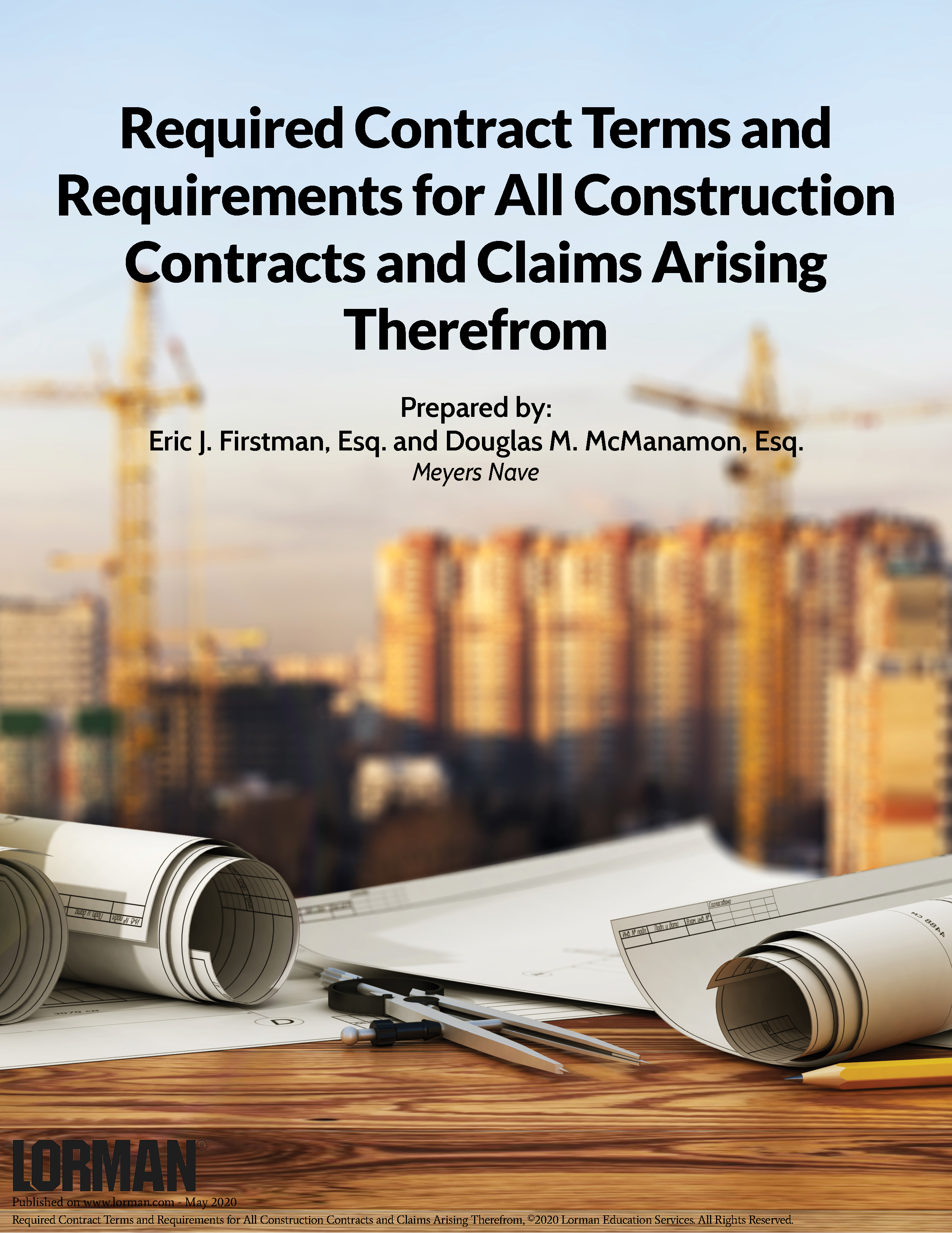 Required Contract Terms and Requirements for All Construction Contracts and Claims Arising Therefrom