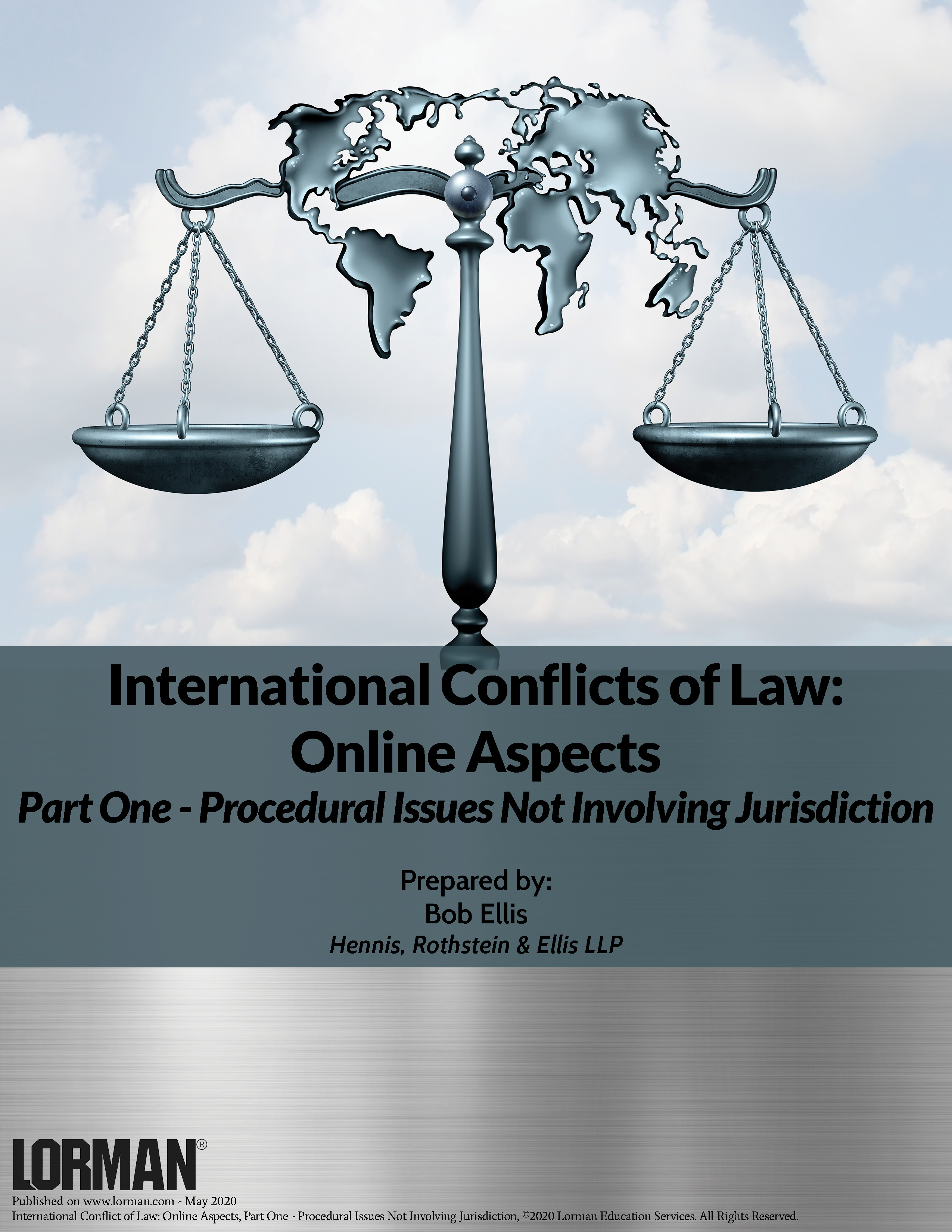 International Conflict of Law: Online Aspects - Procedural Issues Not Involving Jurisdiction