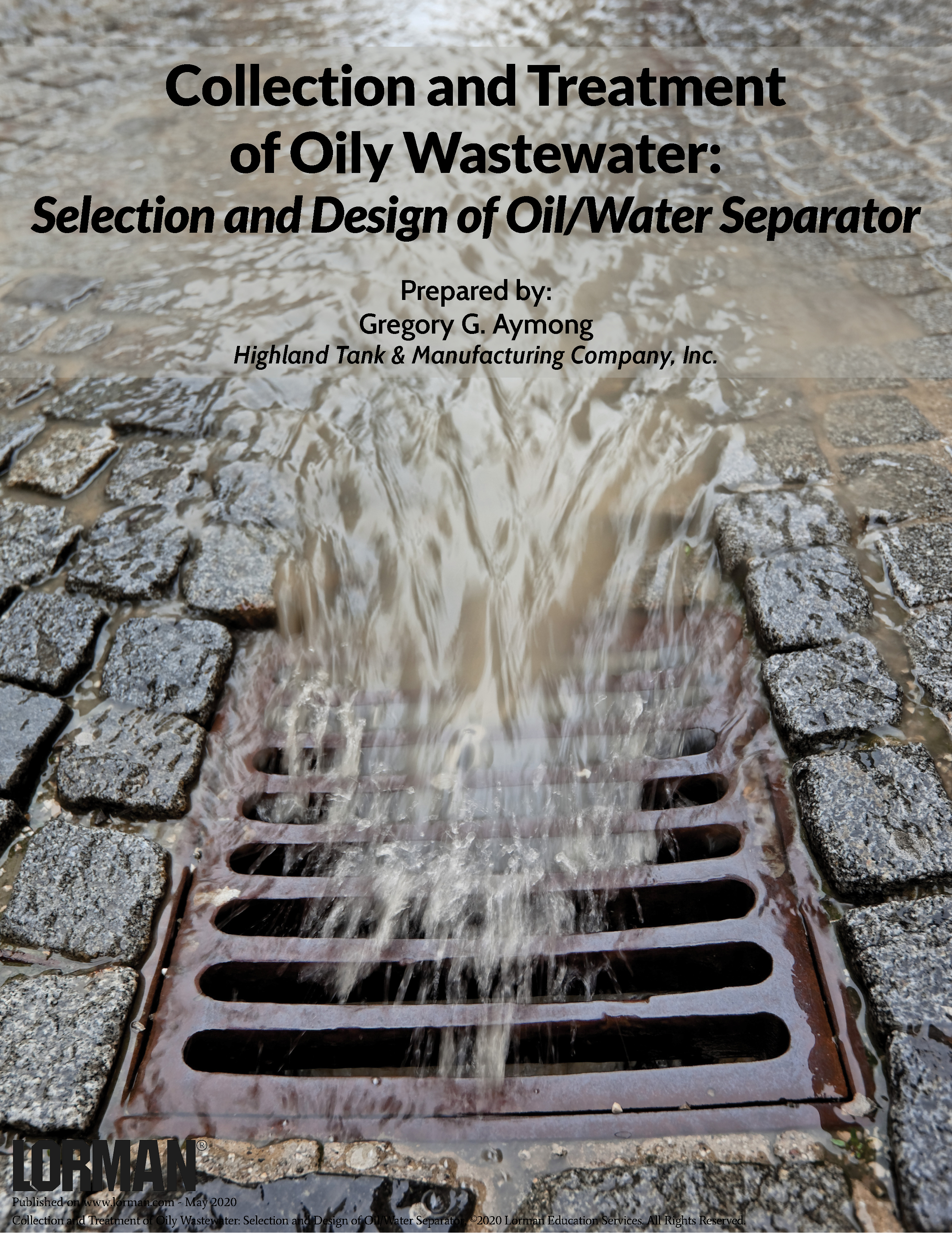 Collection and Treatment of Oily Wastewater: Selection and Design of Oil/Water Separator