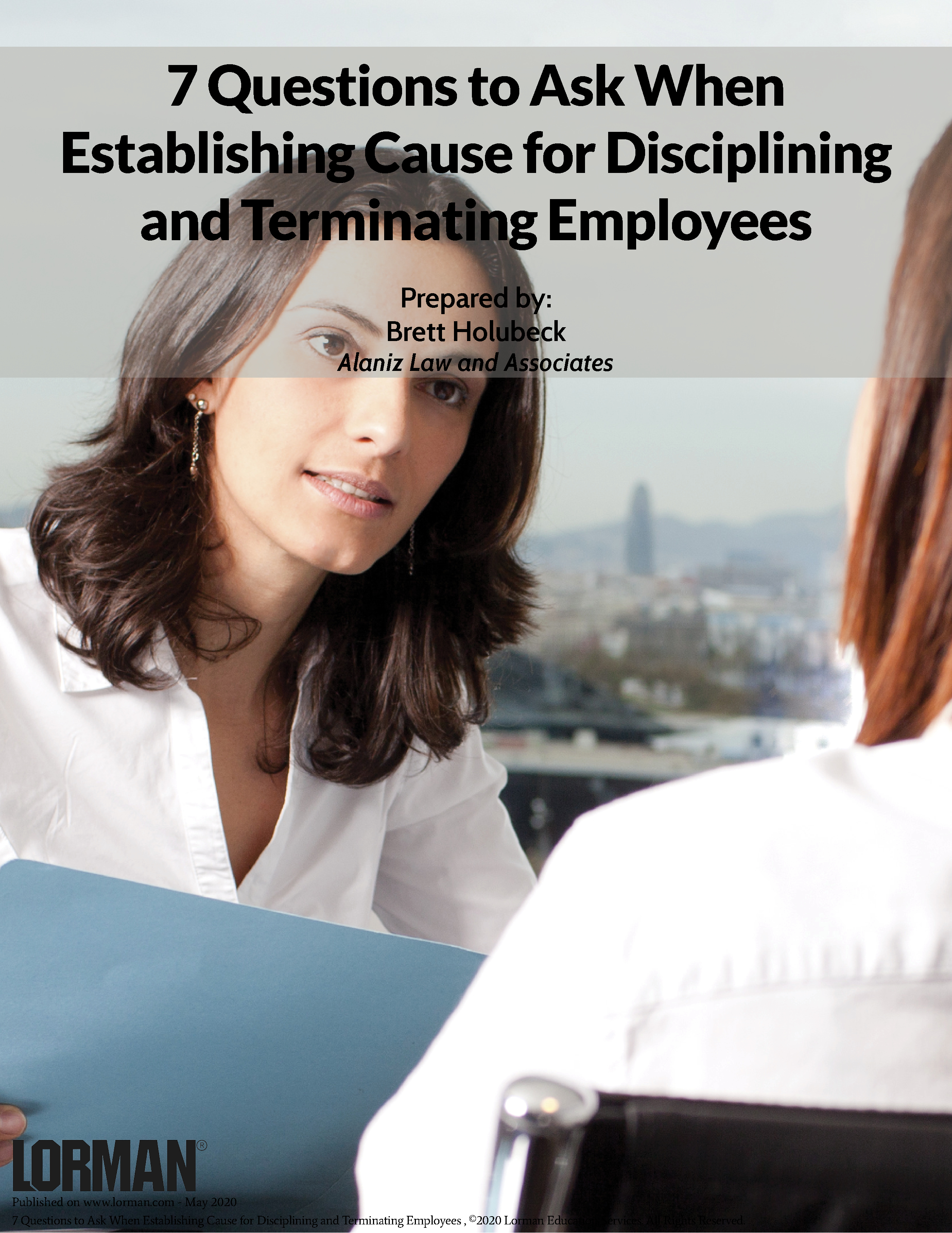 Seven Questions to Ask When Establishing Cause for Disciplining and Terminating Employees 