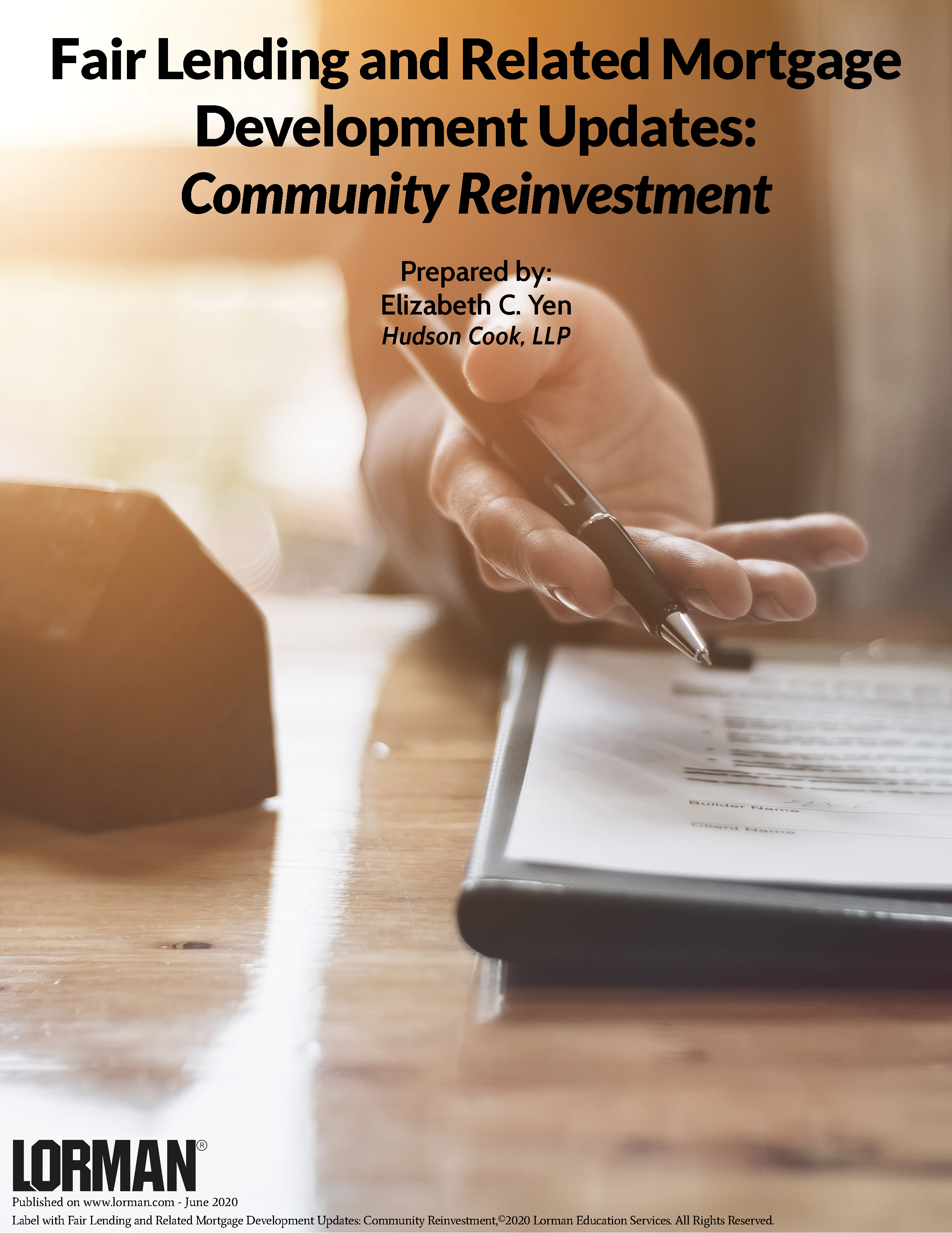 Fair Lending and Related Mortgage Development Updates: Community Reinvestment