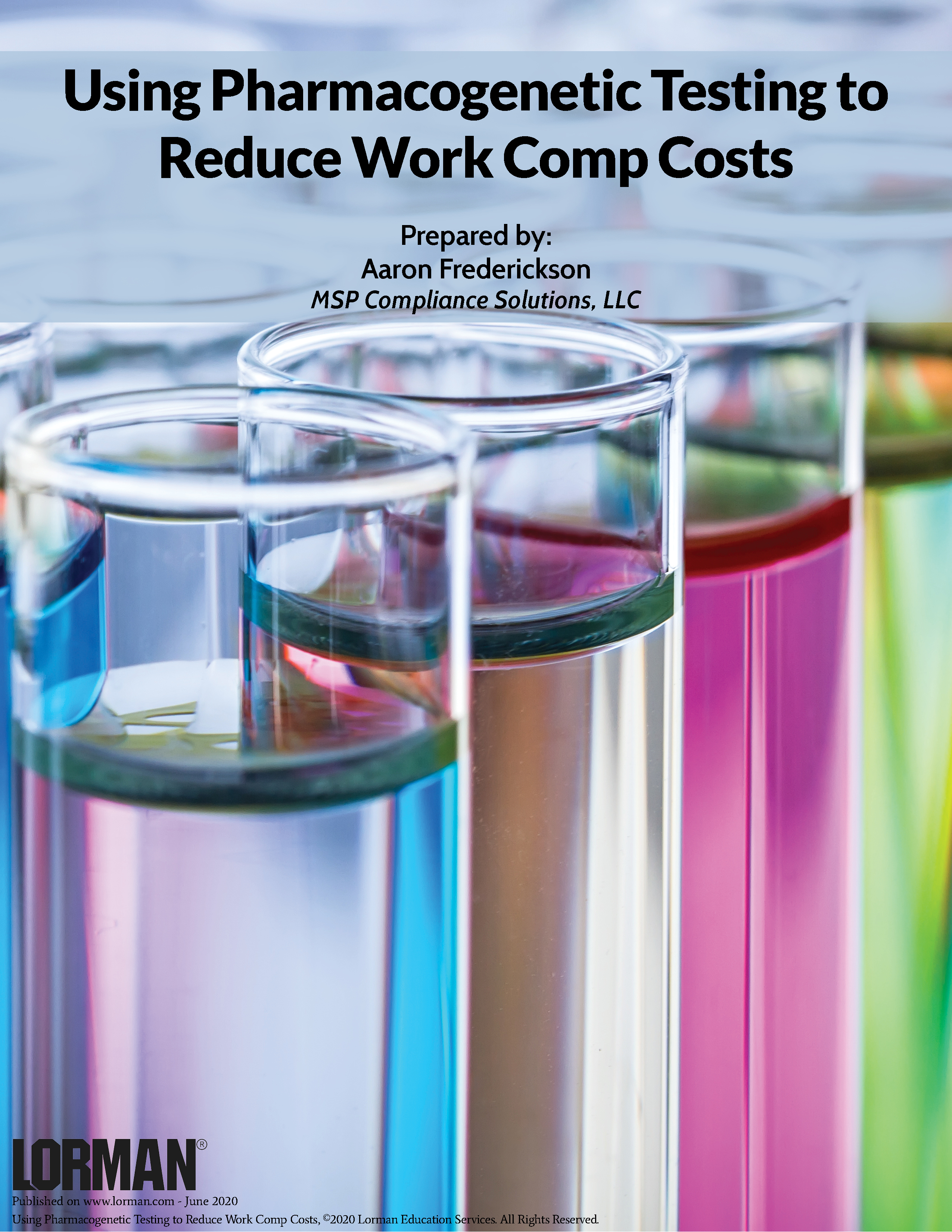 Using Pharmacogenetic Testing to Reduce Work Comp Costs