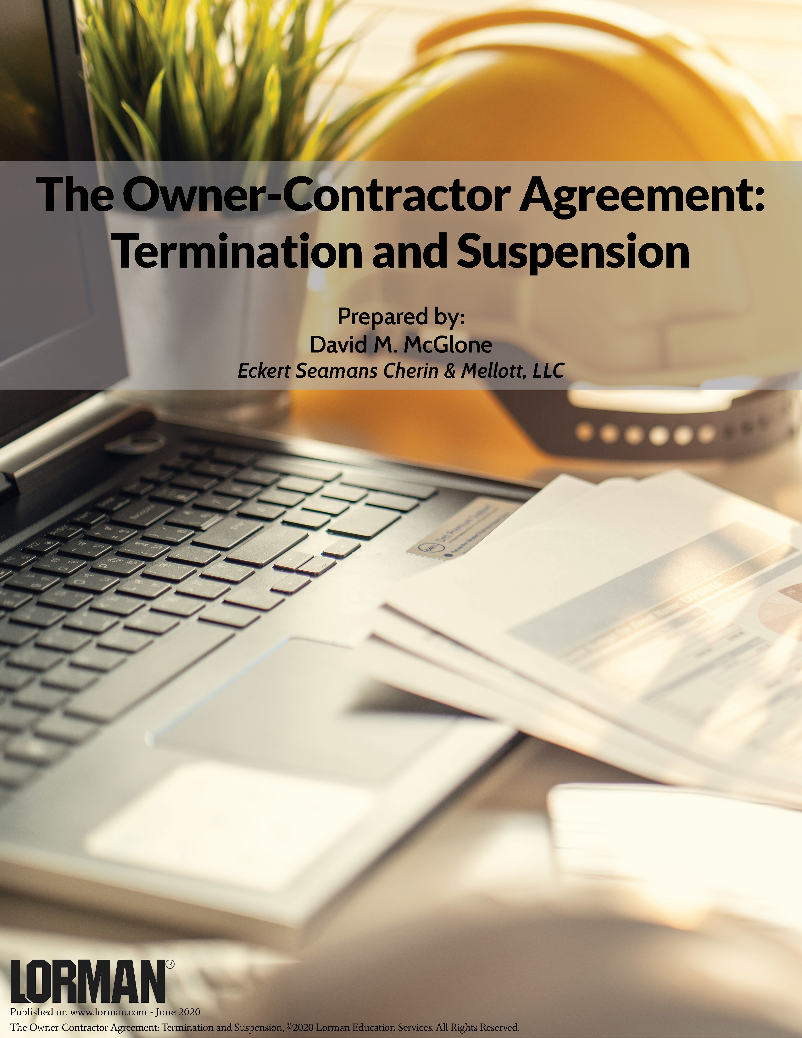 The Owner-Contractor Agreement: Termination and Suspension