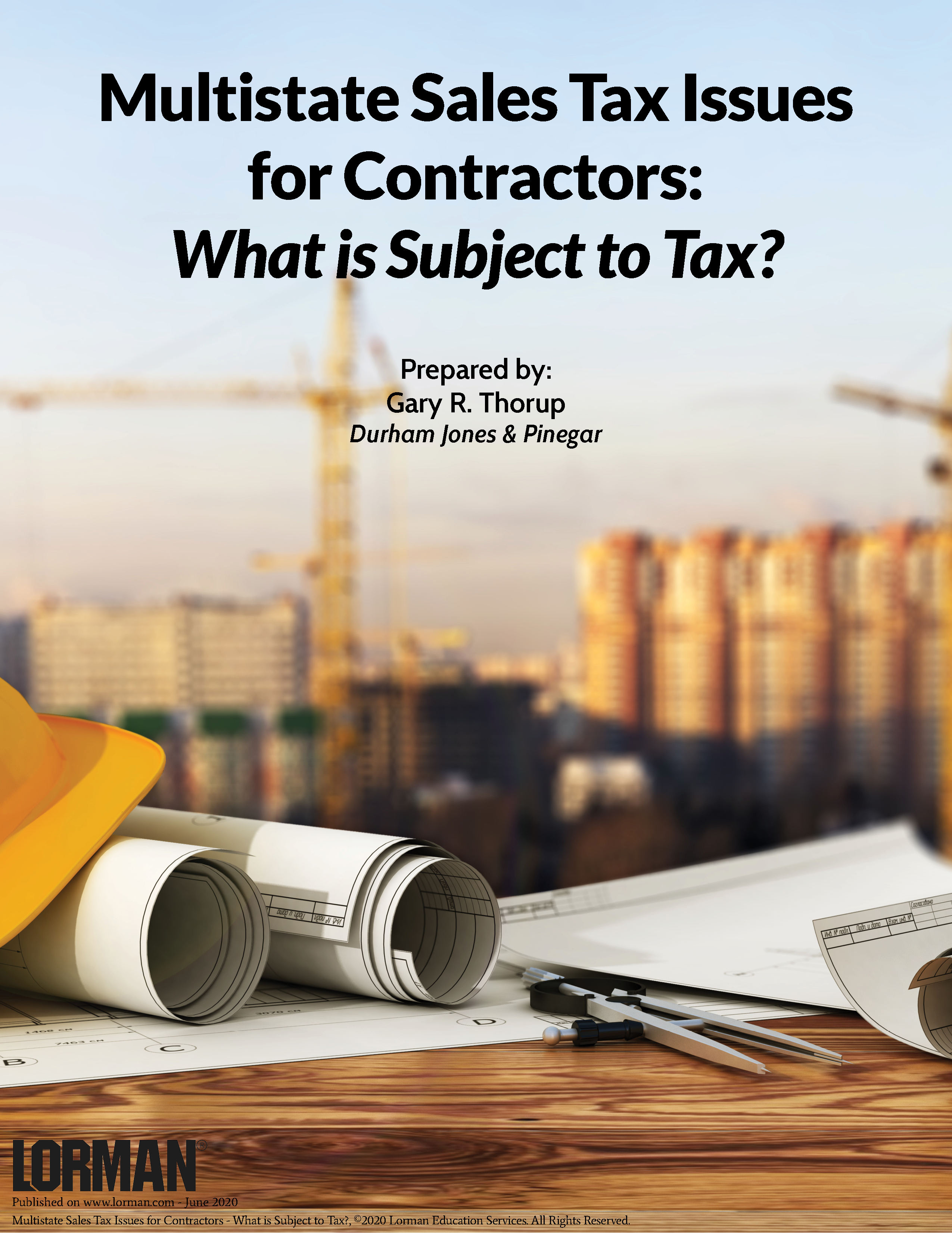 Multistate Sales Tax Issues for Contractors - What is Subject to Tax?