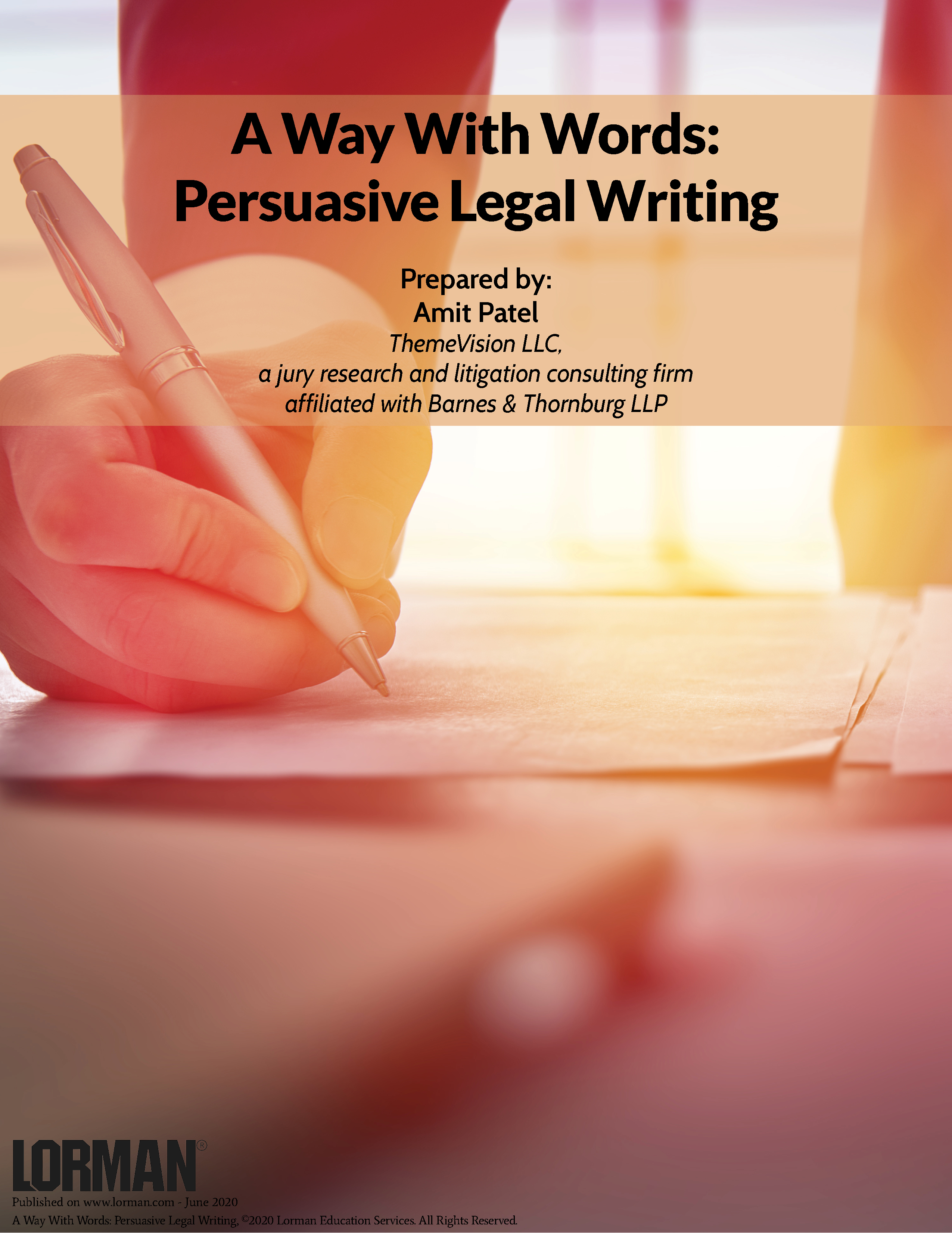 A Way With Words: Persuasive Legal Writing