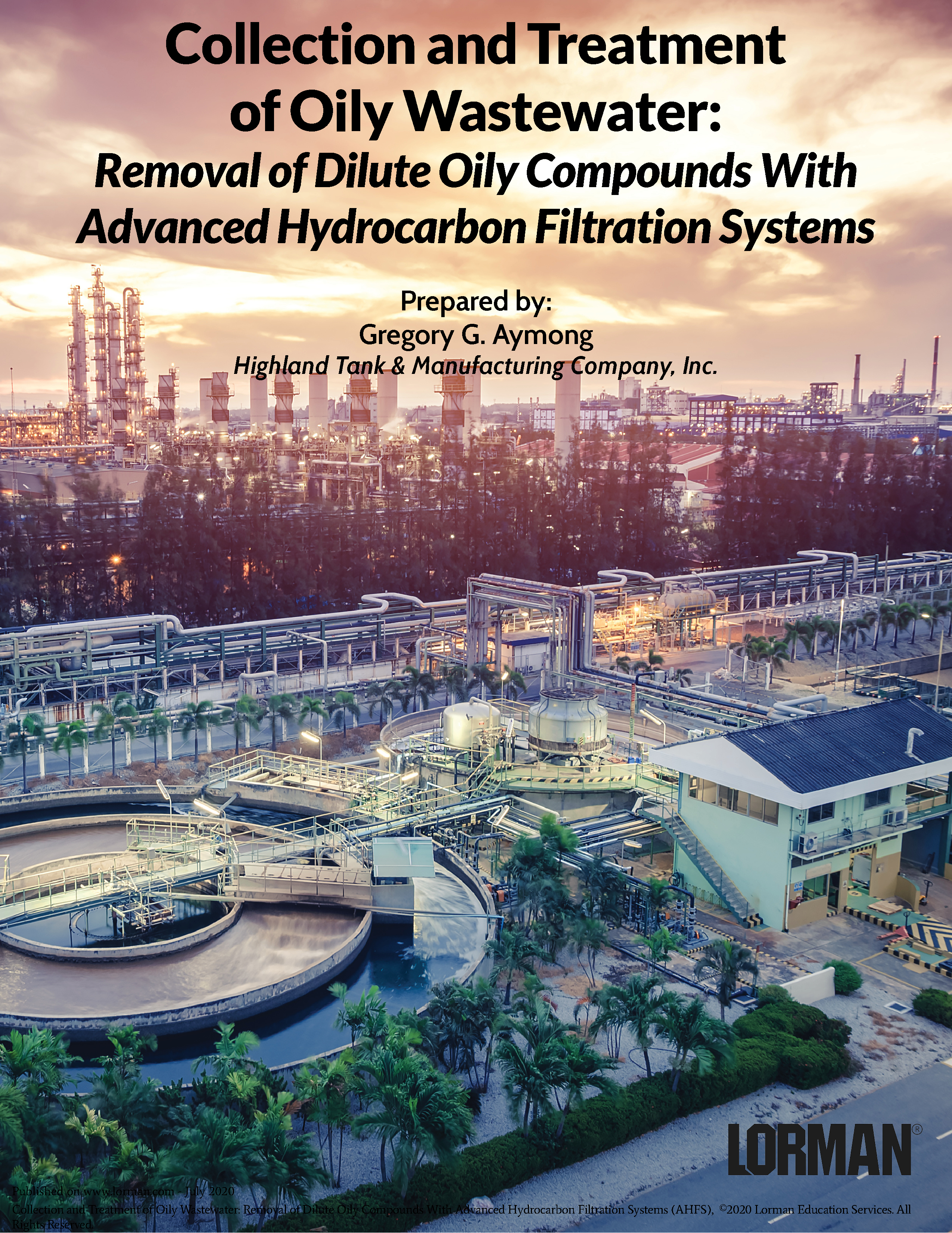 Removal of Dilute Oily Compounds With Advanced Hydrocarbon Filtration Systems