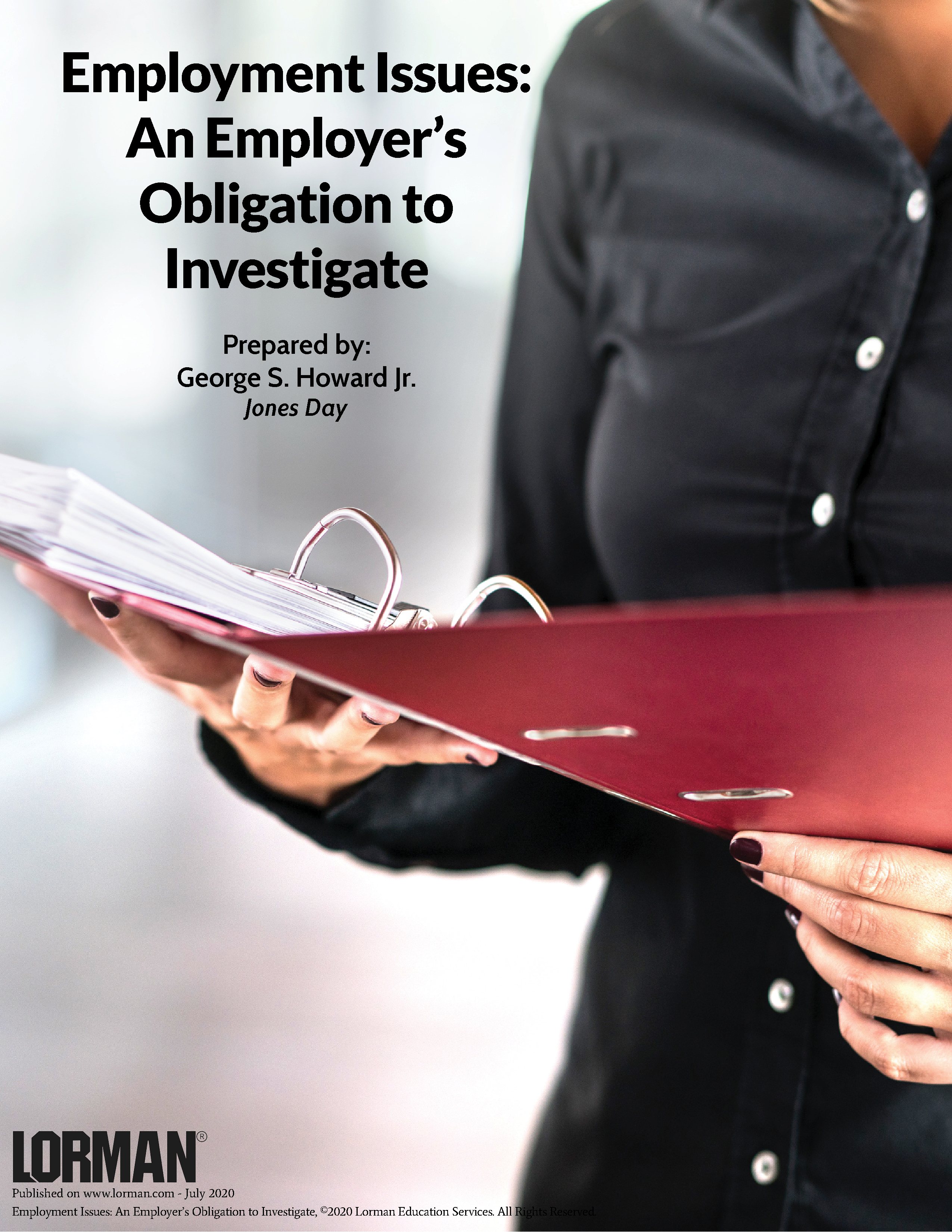 Employment Issues: An Employer’s Obligation to Investigate