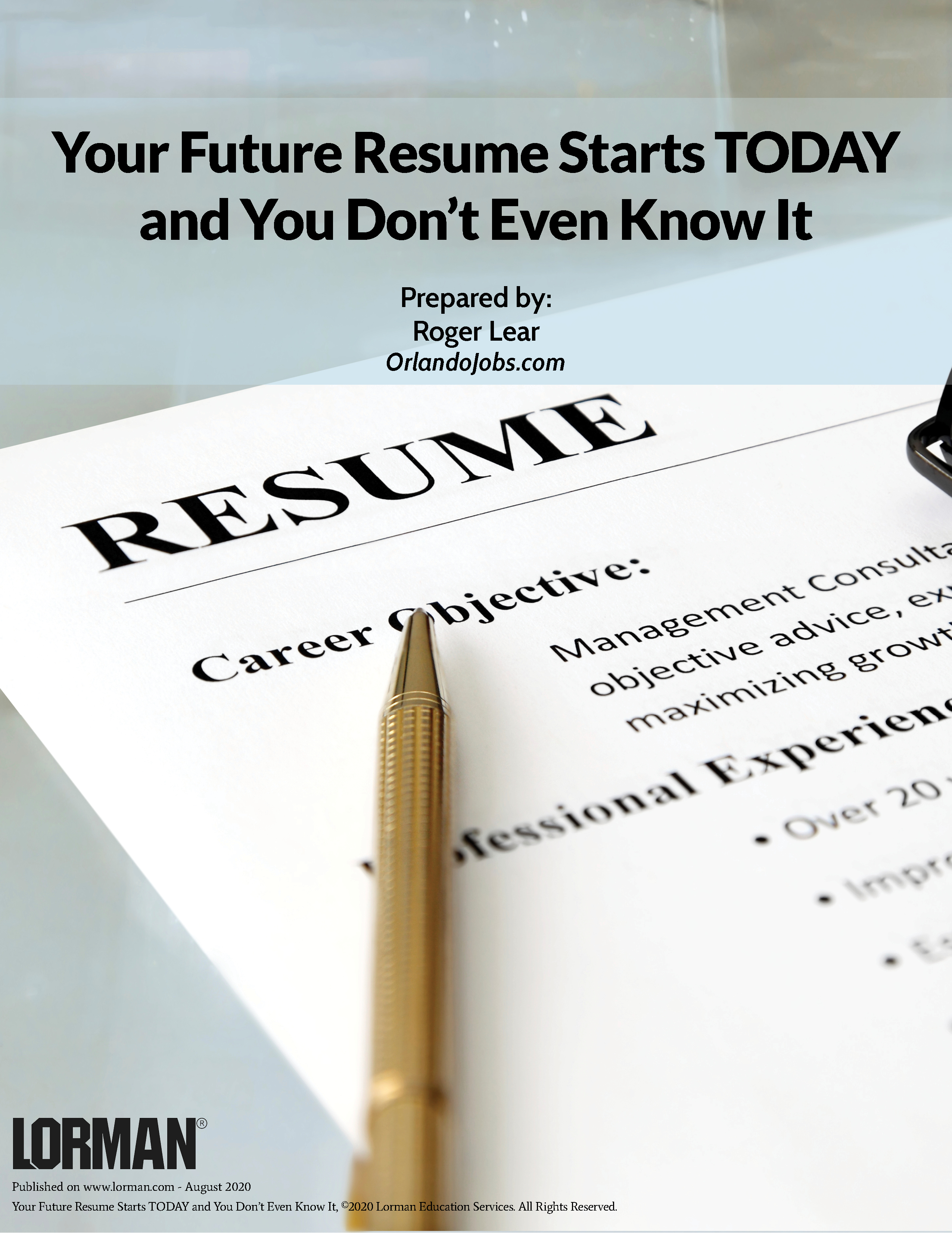 Your Future Resume Starts TODAY and You Don’t Even Know It