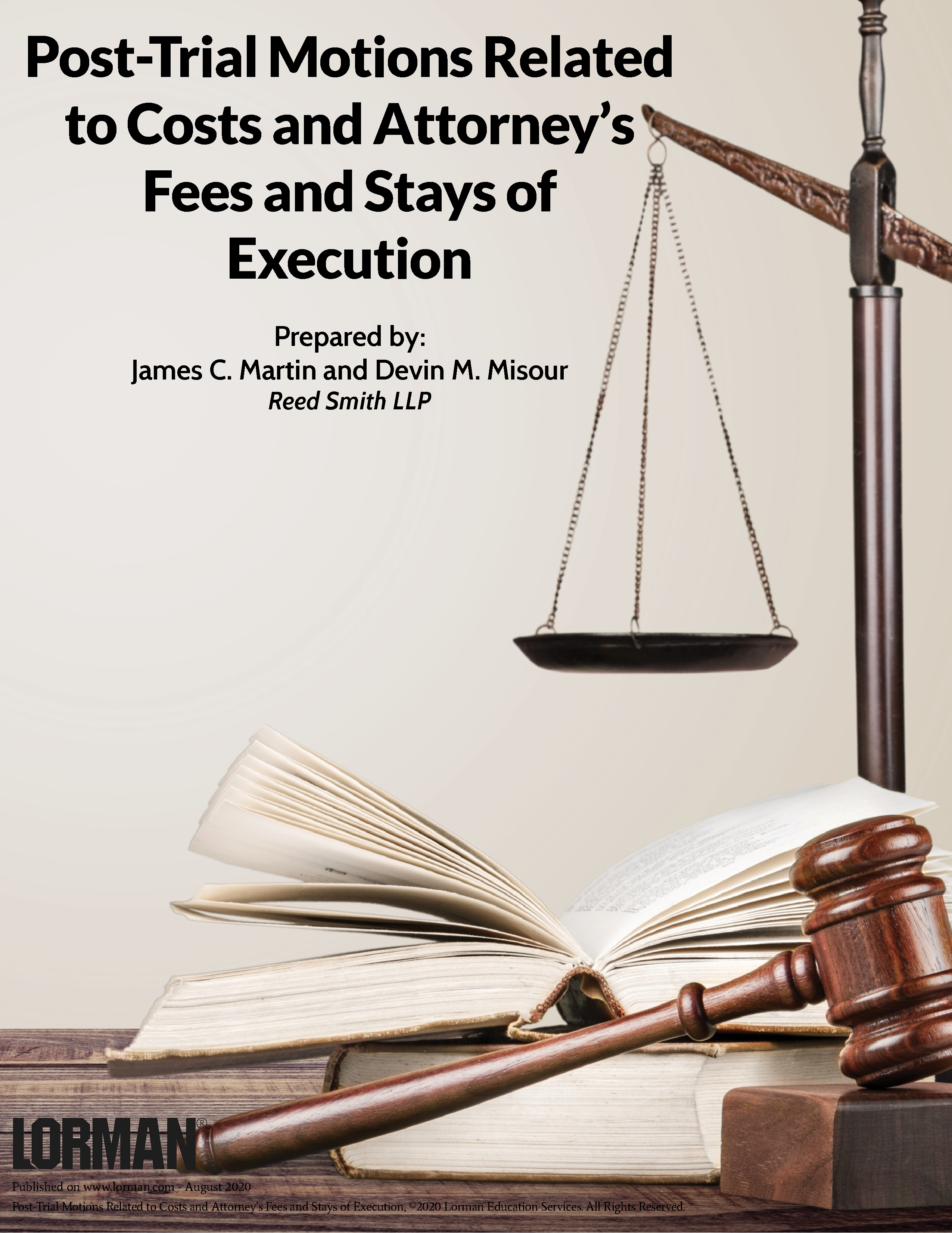 Post-Trial Motions Related to Costs and Attorney’s Fees and Stays of Execution